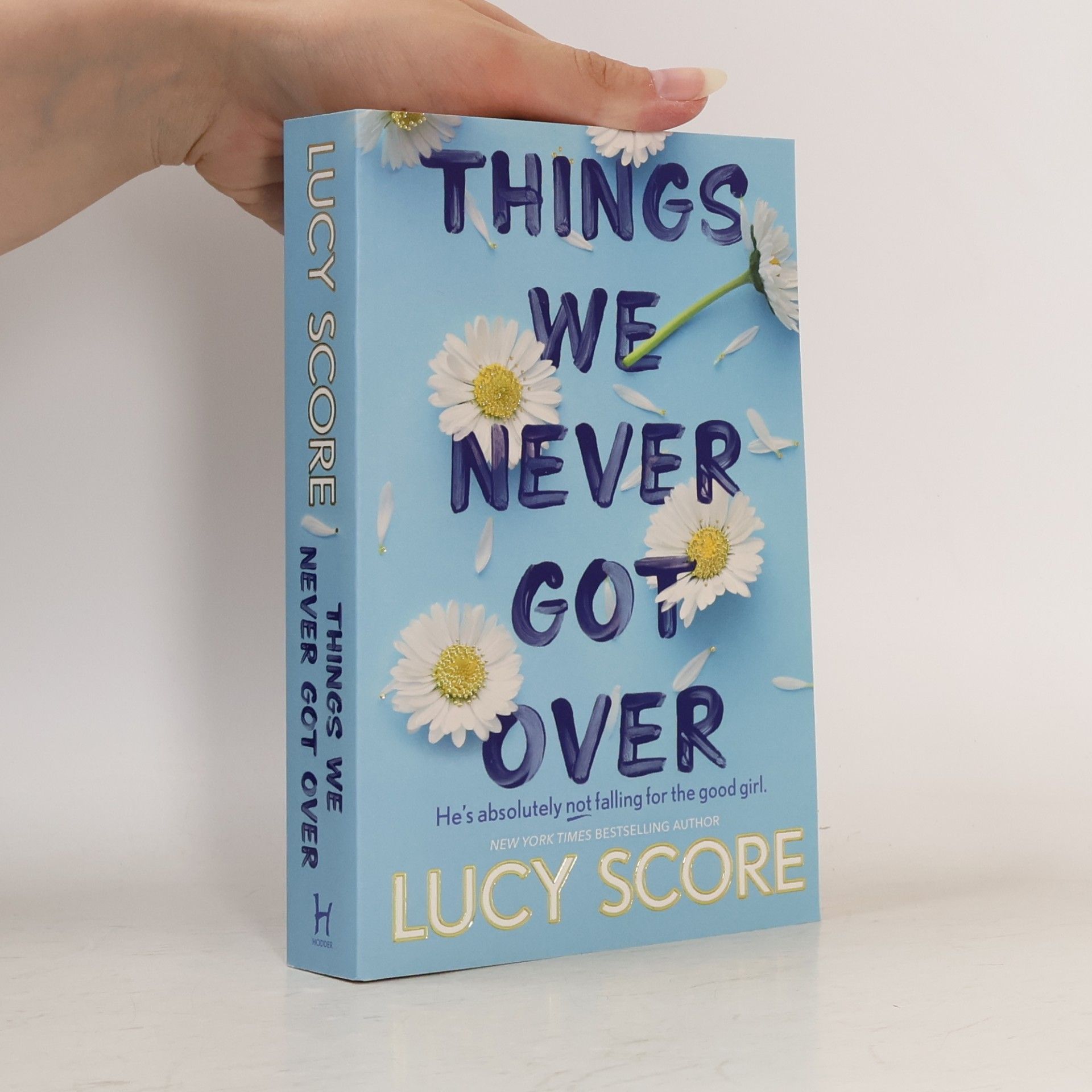 Lucy Score Things We Never Got Over