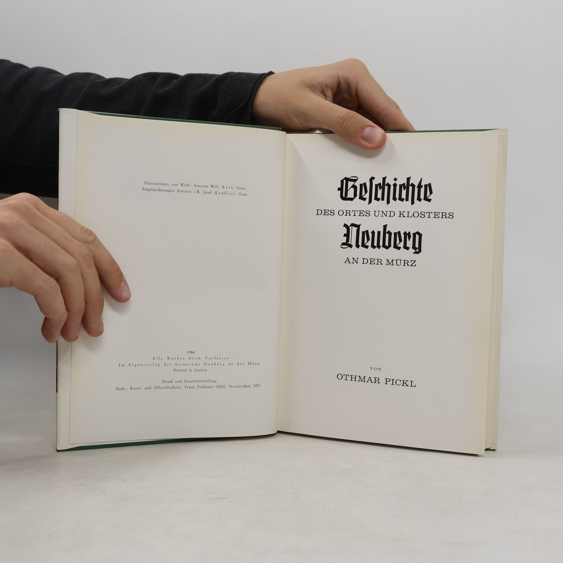 Othmar Pickl Geschichte des Ortes und Klosters Neuberg an der Mürz