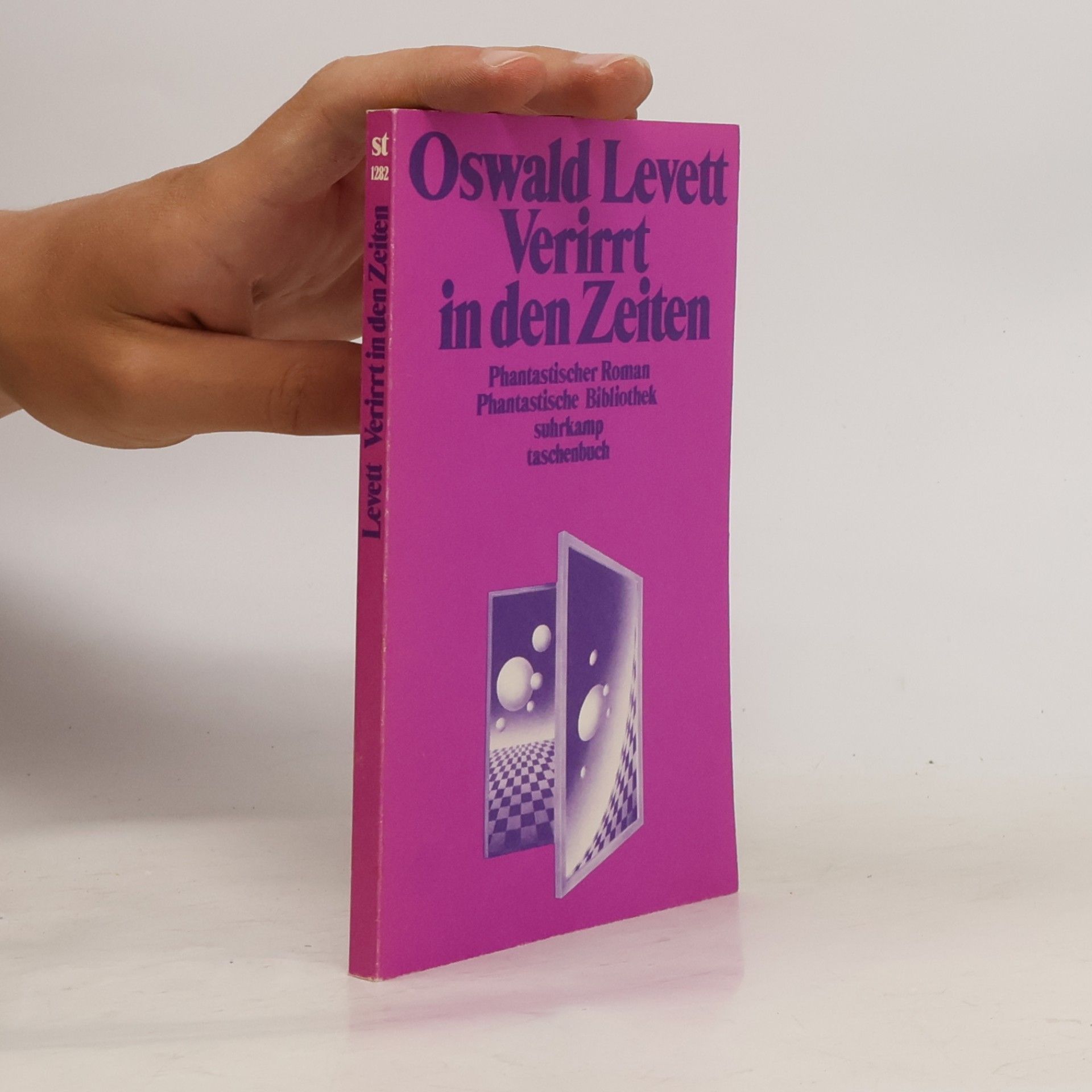 Oswald Levett Phantastische Bibliothek - 178: Verirrt in den Zeiten. Phantastischer Roman