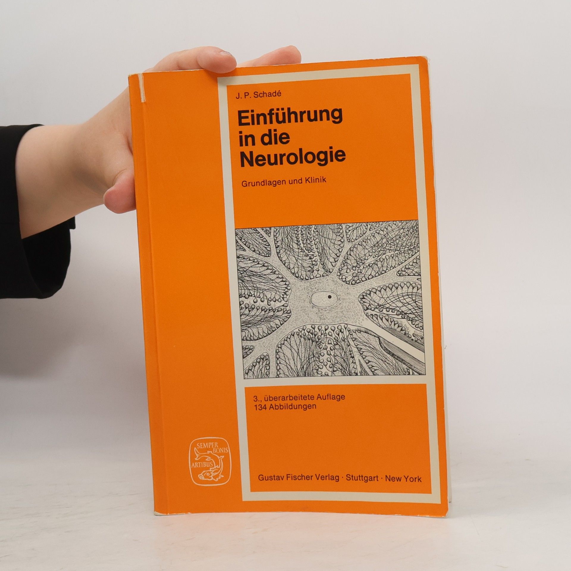 Johannes Petrus Schade Einführung in die Neurologie