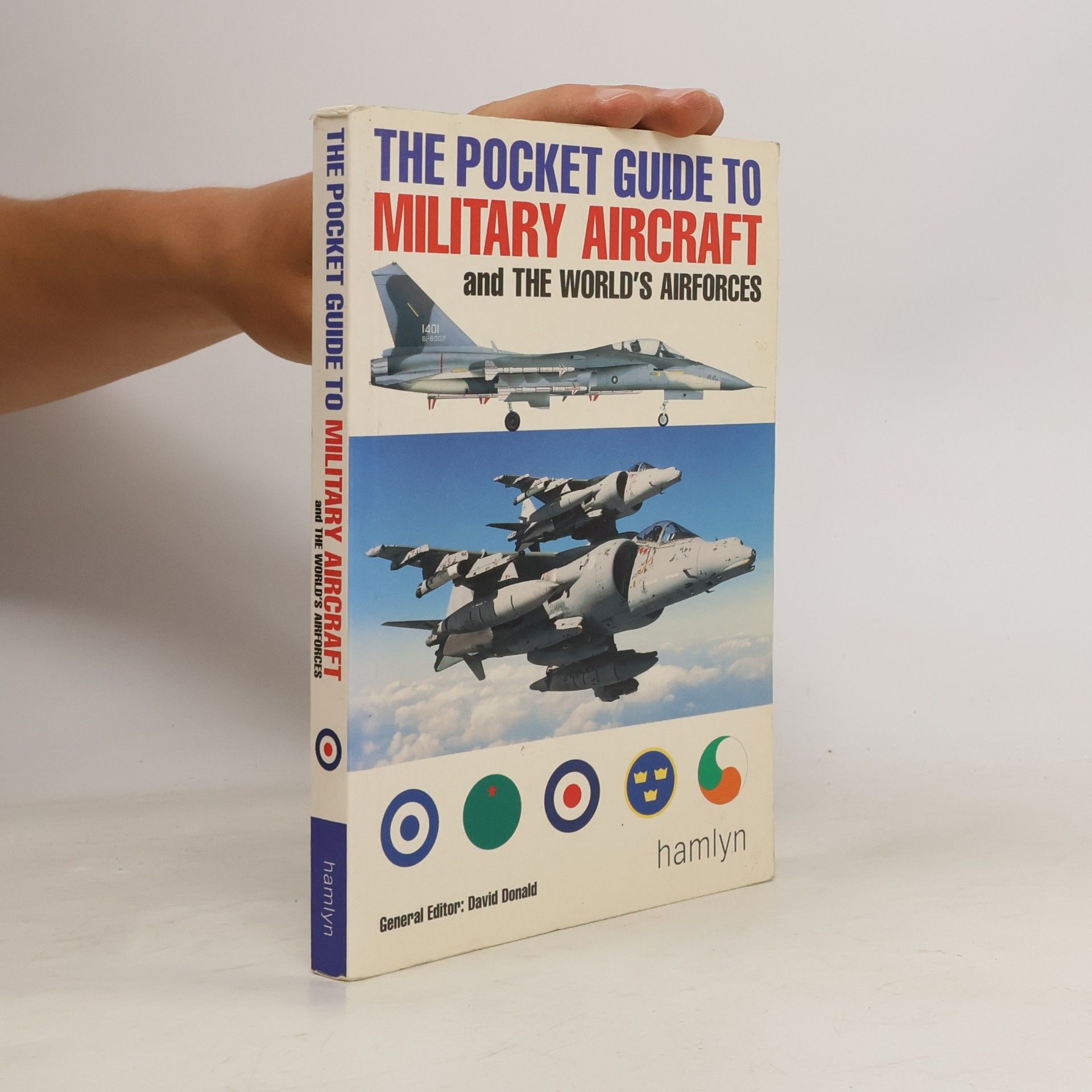 The Pocket Guide to Military Aircraft and the World's Airforces