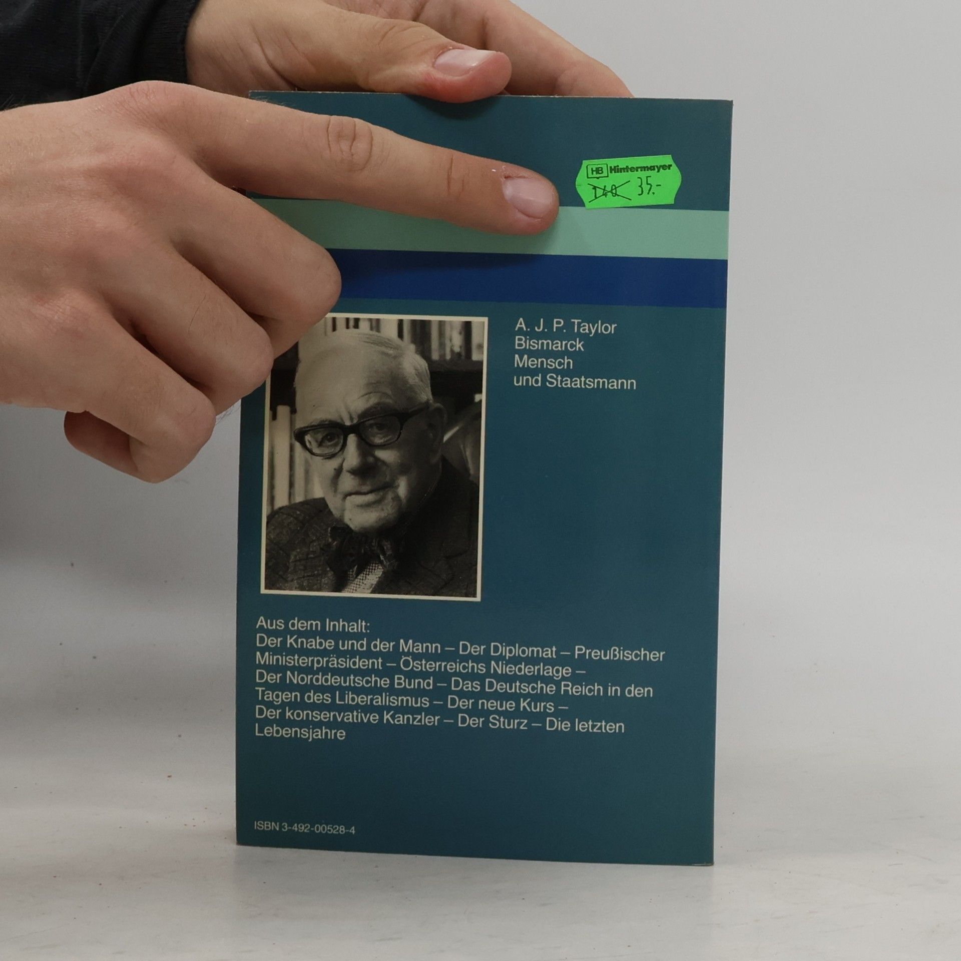 A. J. P. Taylor Bismarck, Mensch und Staatsmann