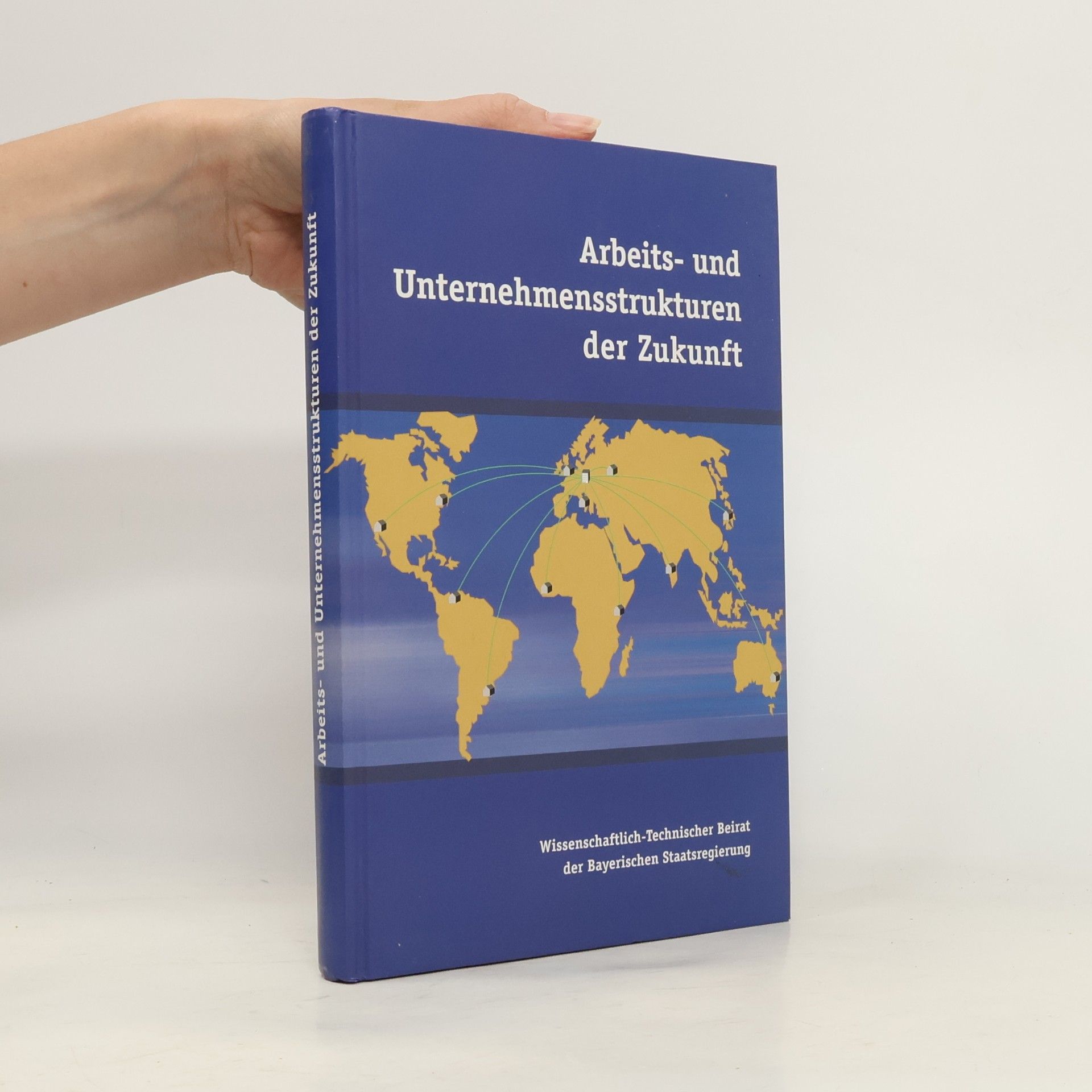 Autorenkollektiv Arbeits- und Unternehmensstrukturen der Zukunft