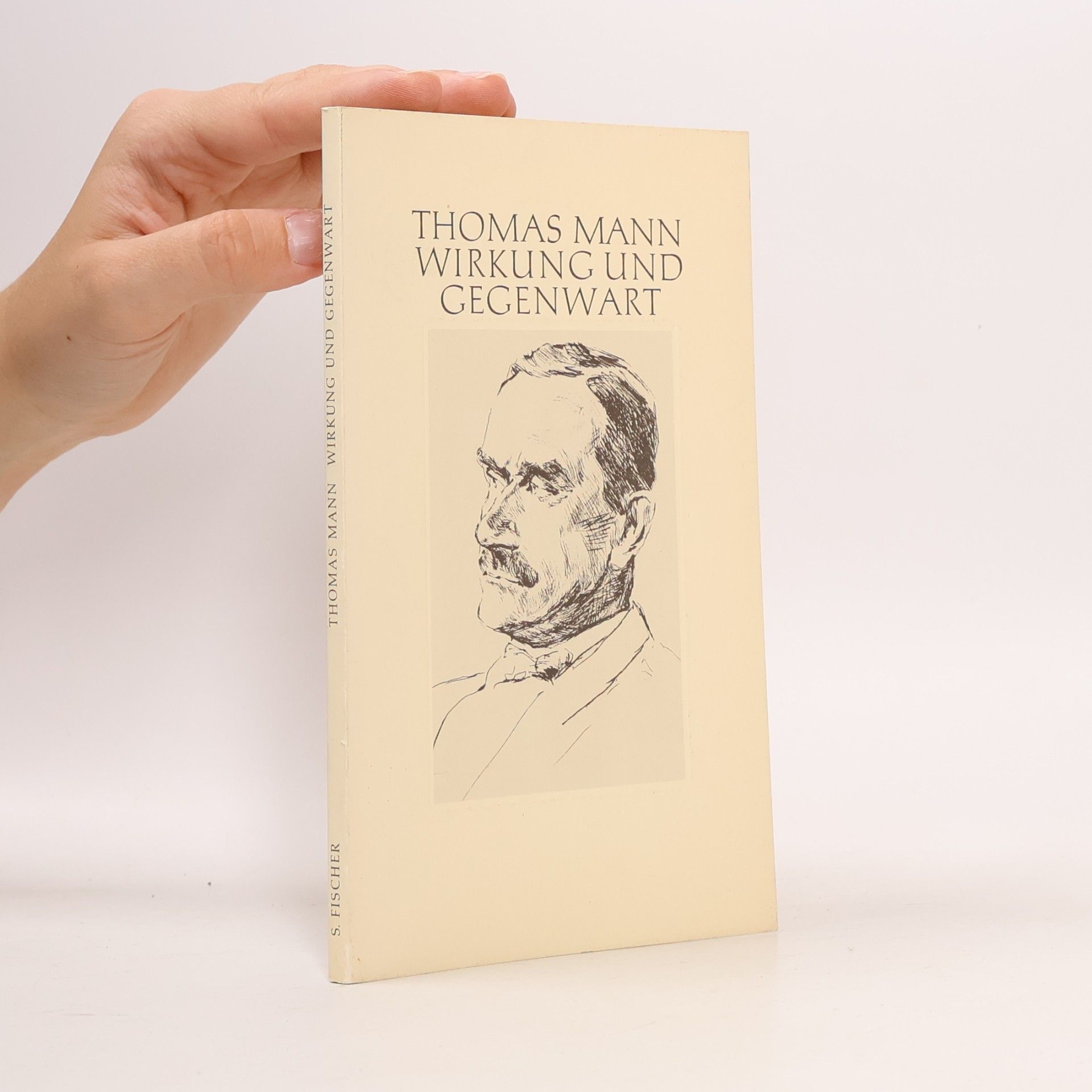 Wolfgang Mertz Thomas Mann, Wirkung und Gegenwart