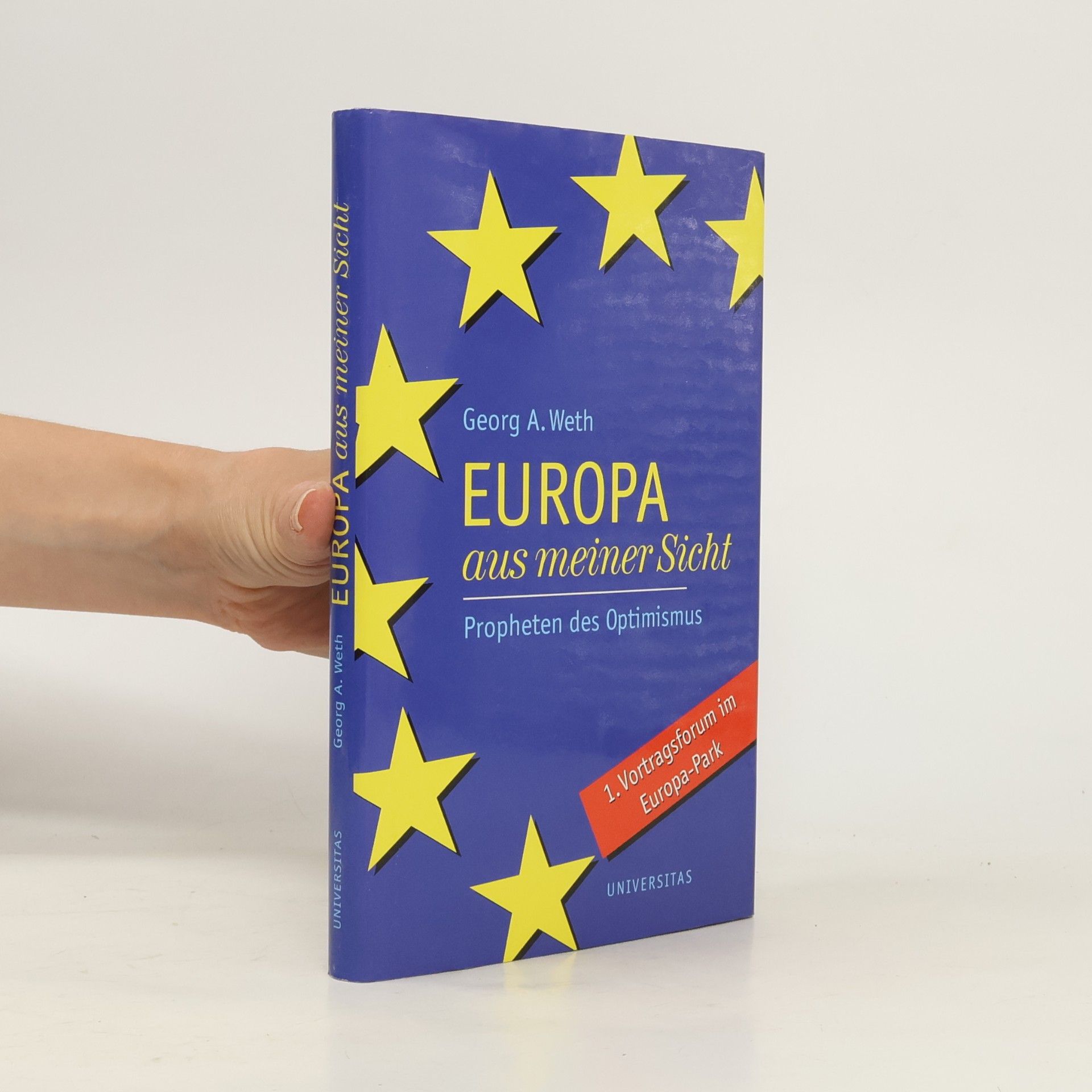 Georg A. Weth Europa aus meiner Sicht