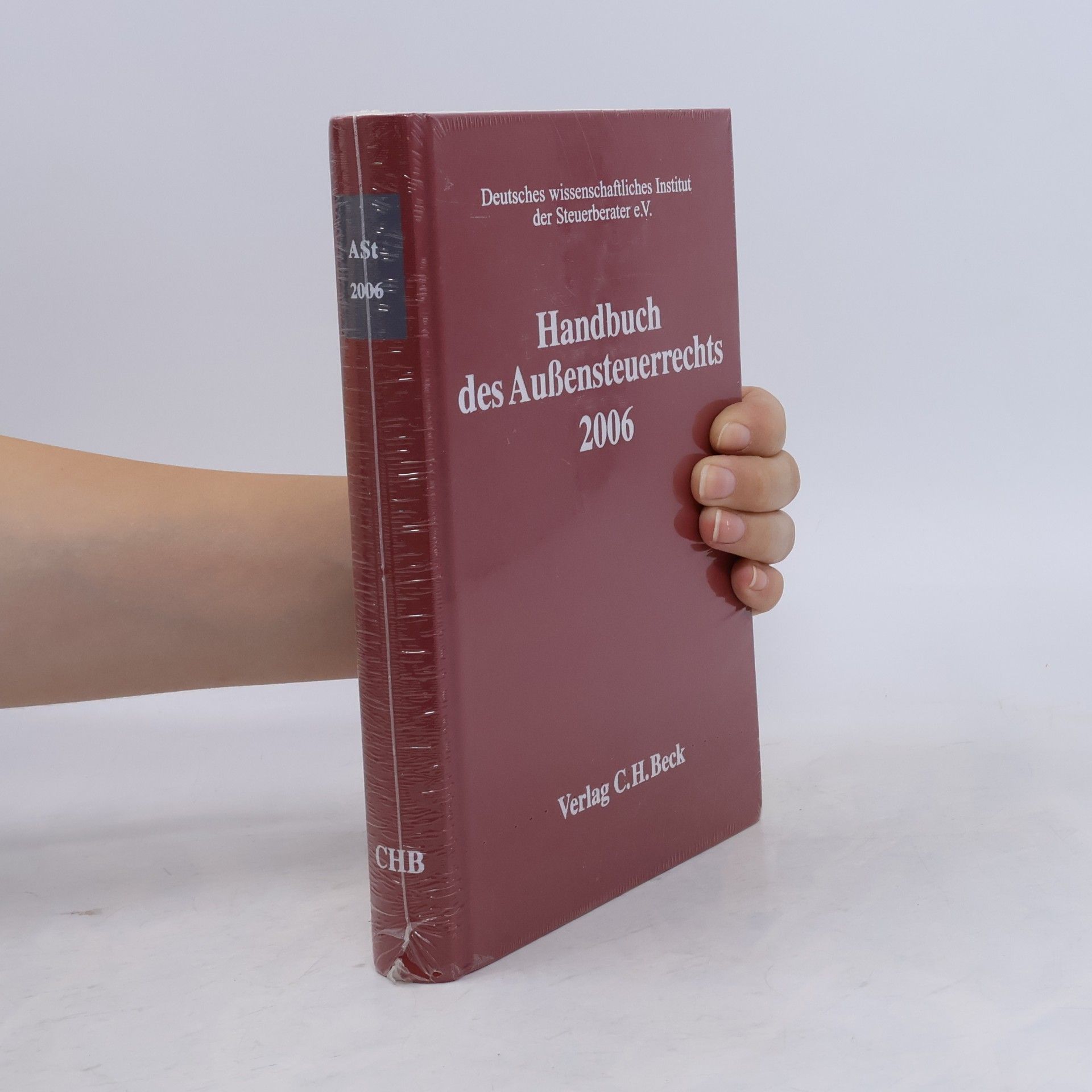 Deutsches wissenschaftliches Institut der Steuerberater e.V. Schriften ... Steuerinstituts der Steuerberater e.V.: Handbuch des Außensteuerrechts 2006