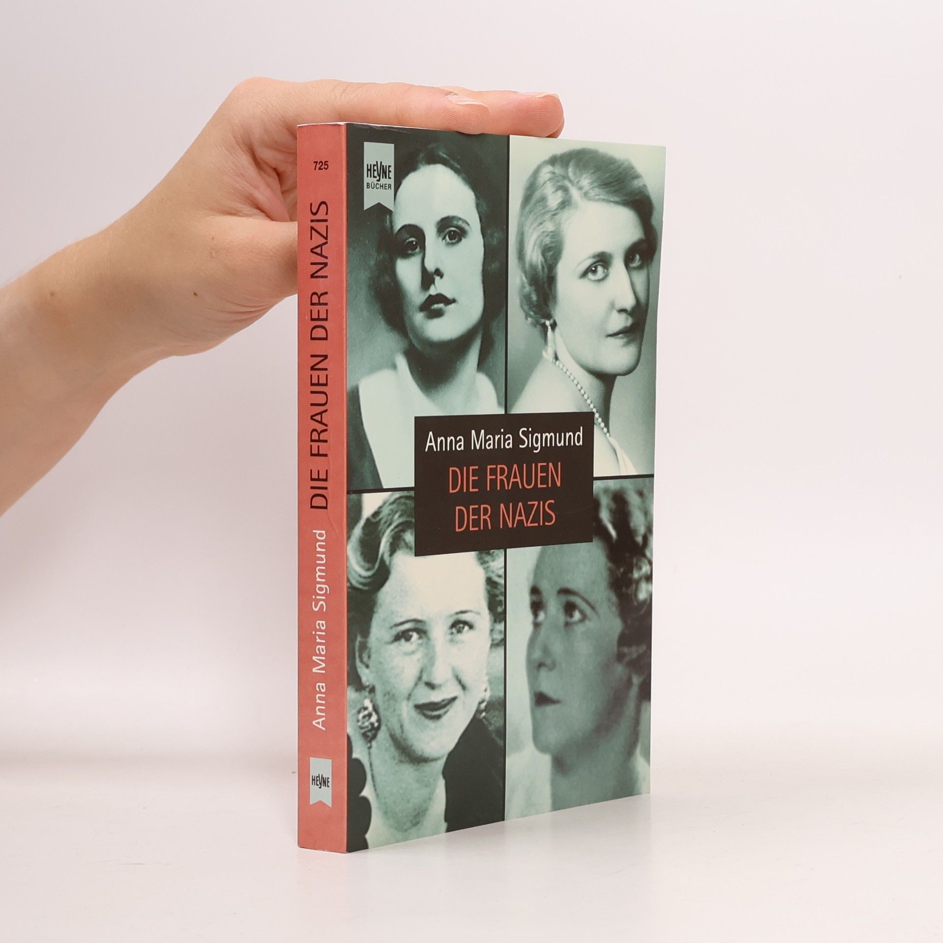 Anna Maria Sigmund Die Frauen der Nazis