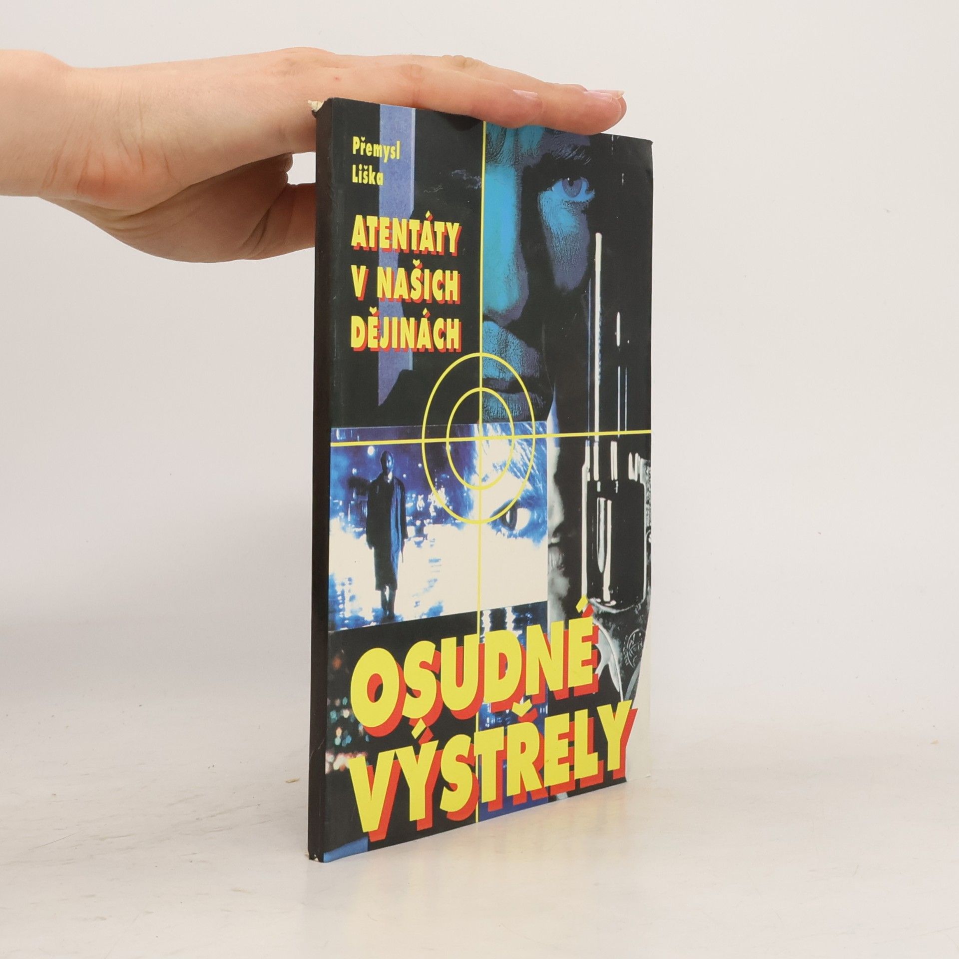 Přemysl Liška Osudné výstřely
