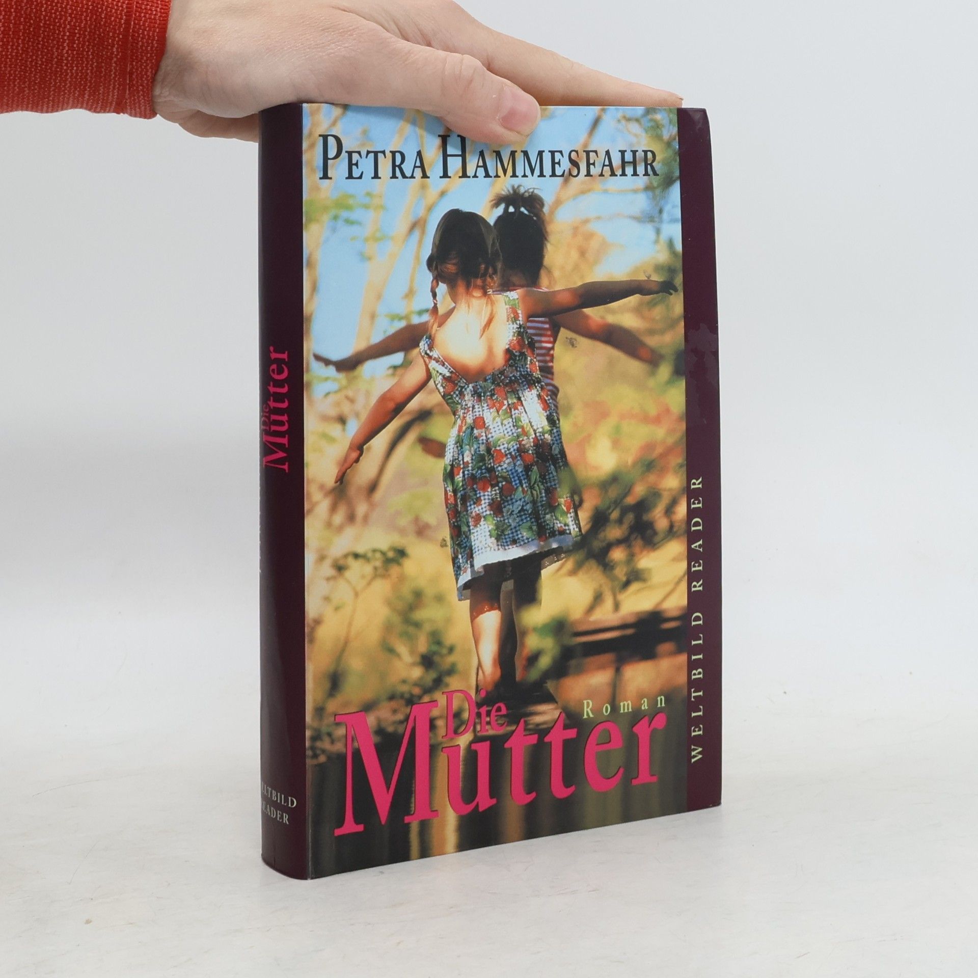 Petra Hammesfahr Die Mutter