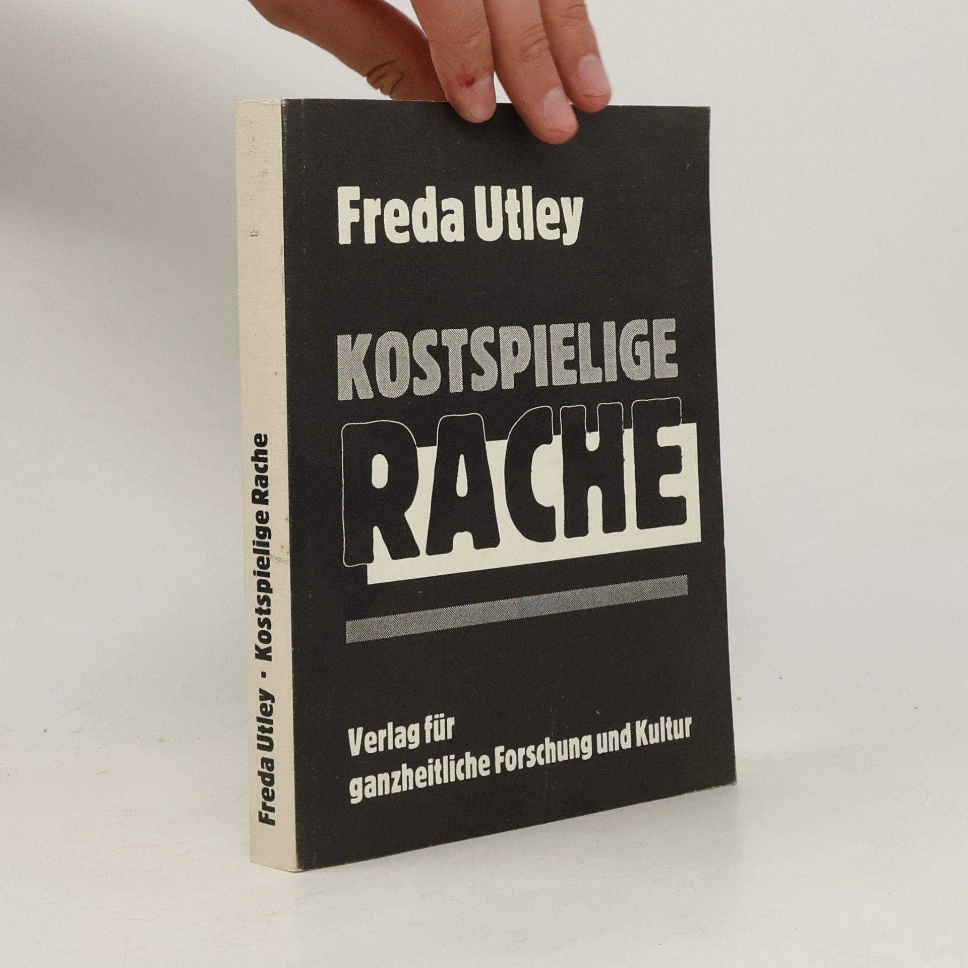 Freda Utley Kostspielige Rache