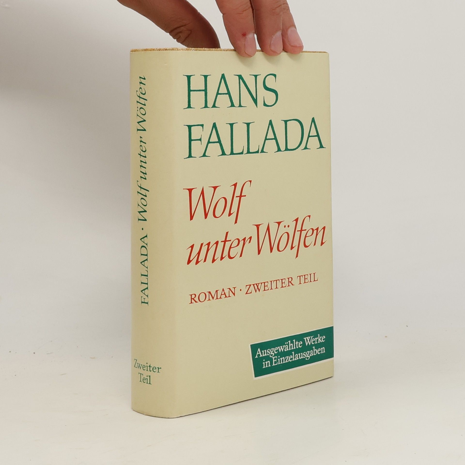 Hans Fallada Wolf unter Wölfen I. Die Stadt und ihre Ruhelosen