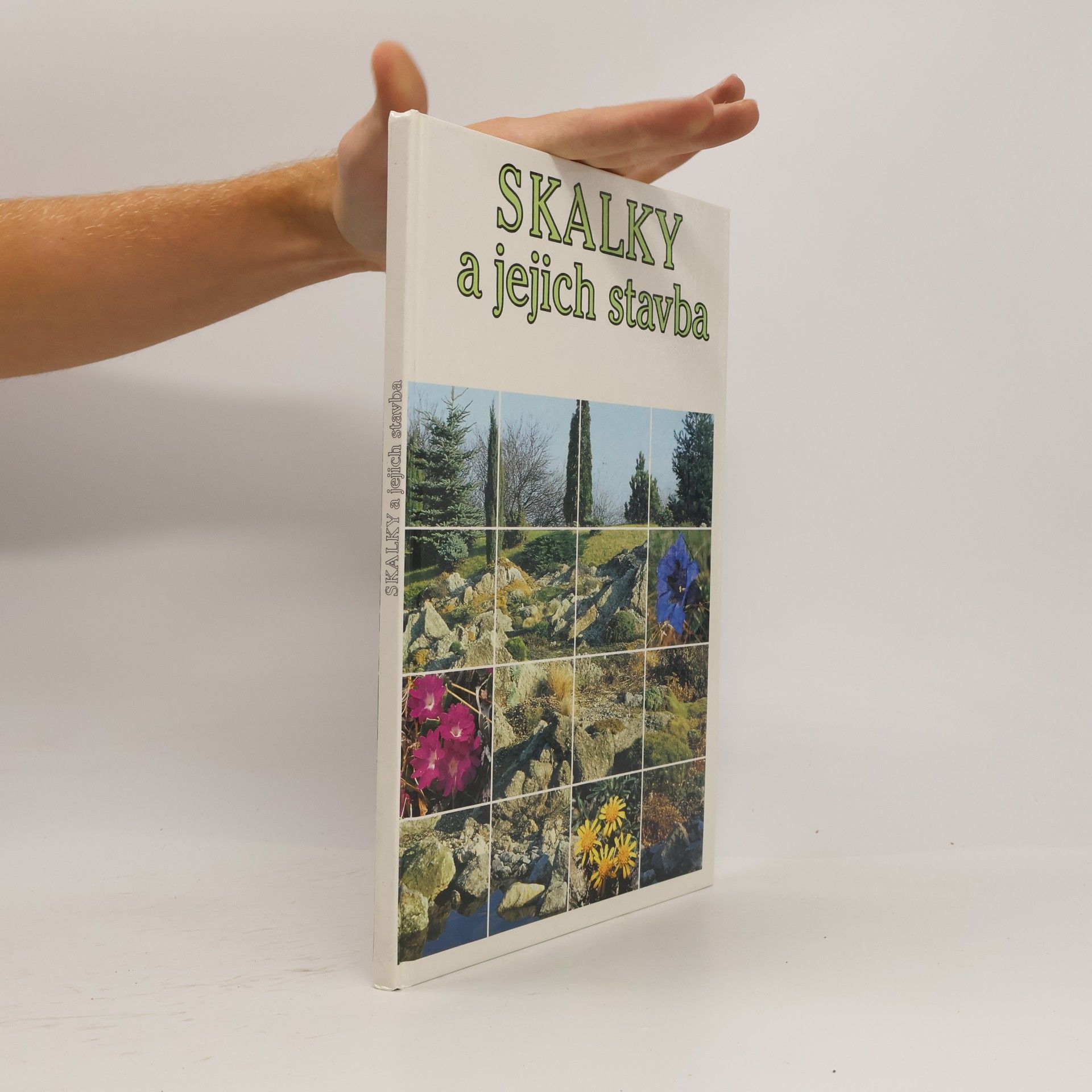 Skalky a jejich stavba