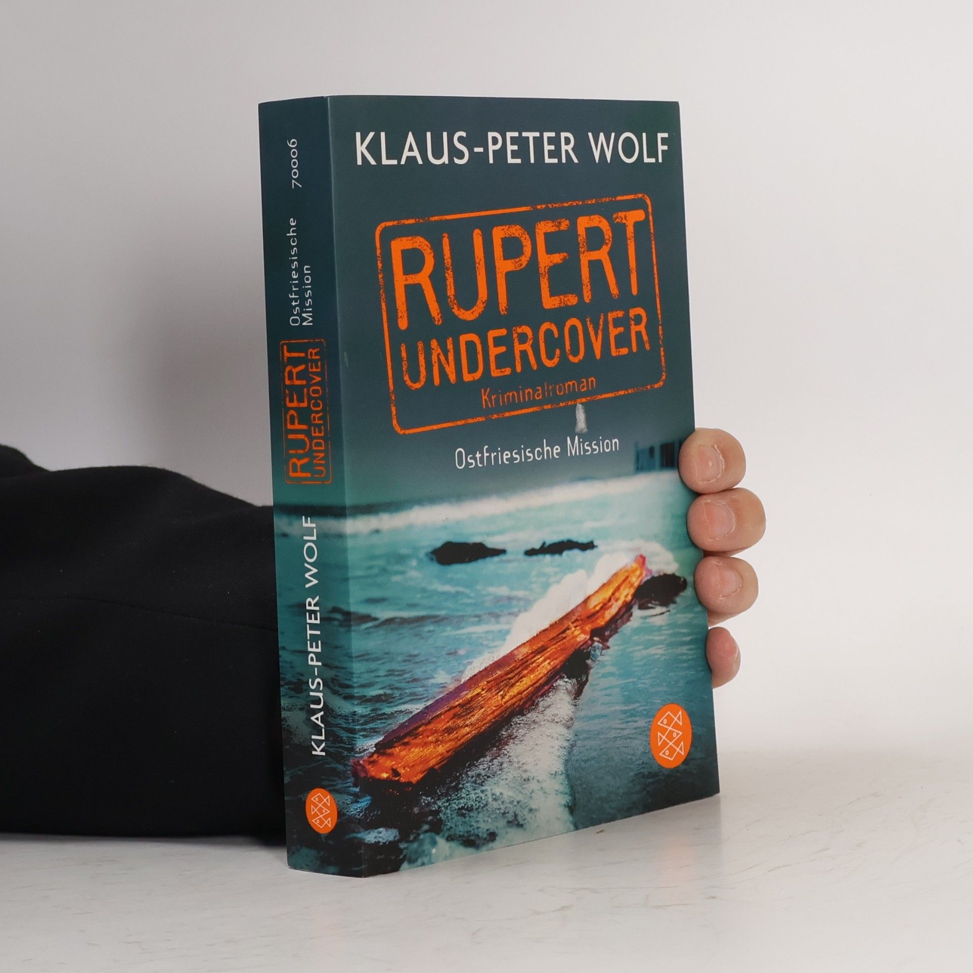 Klaus-Peter Wolf Rupert Undercover. Ostfriesische Mission