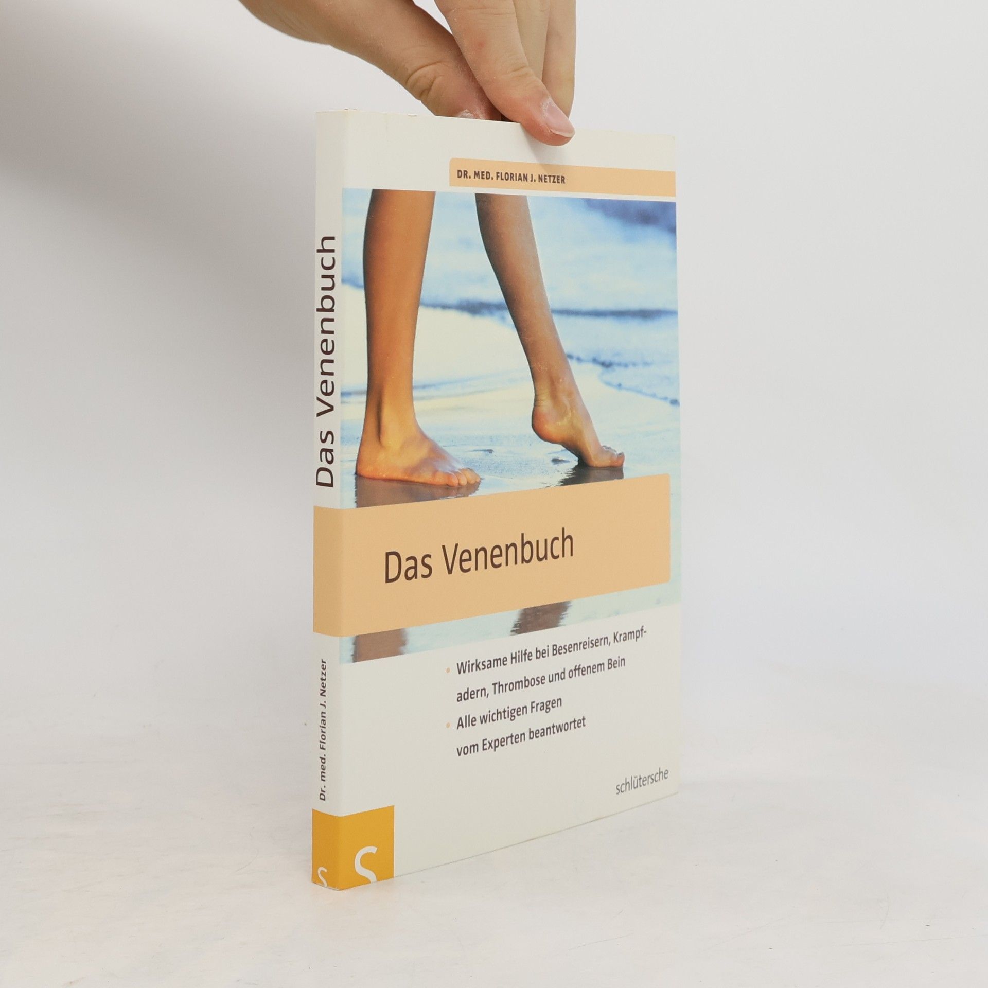 Dr. med. Florian J. Netzer Das Venenbuch