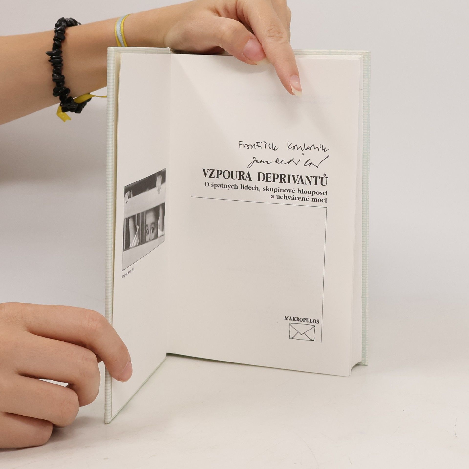 František Koukolík Vzpoura deprivantů. O špatných lidech, skupinové hlouposti a uchvácené moci