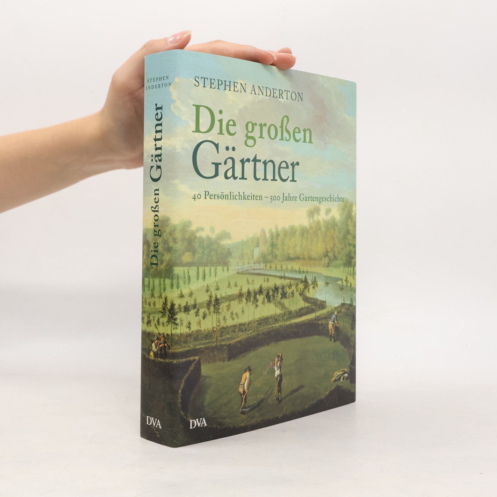 Stephen Anderton Die großen Gärtner