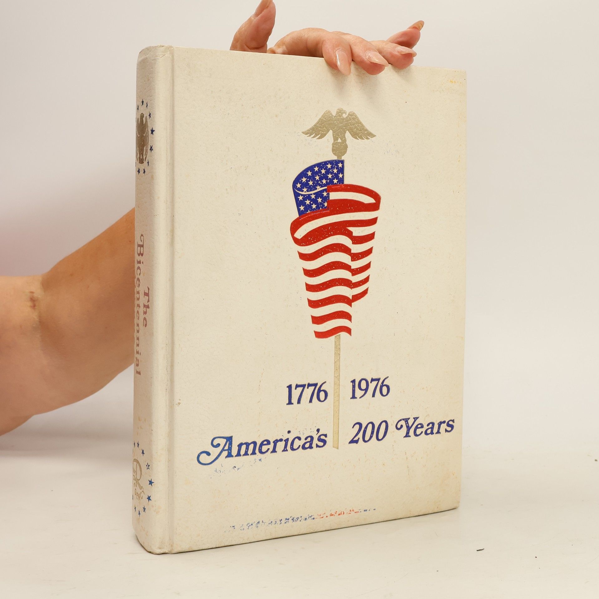 Various authors The Bicentennial Almanac. 200 Years of America 1776-1976
