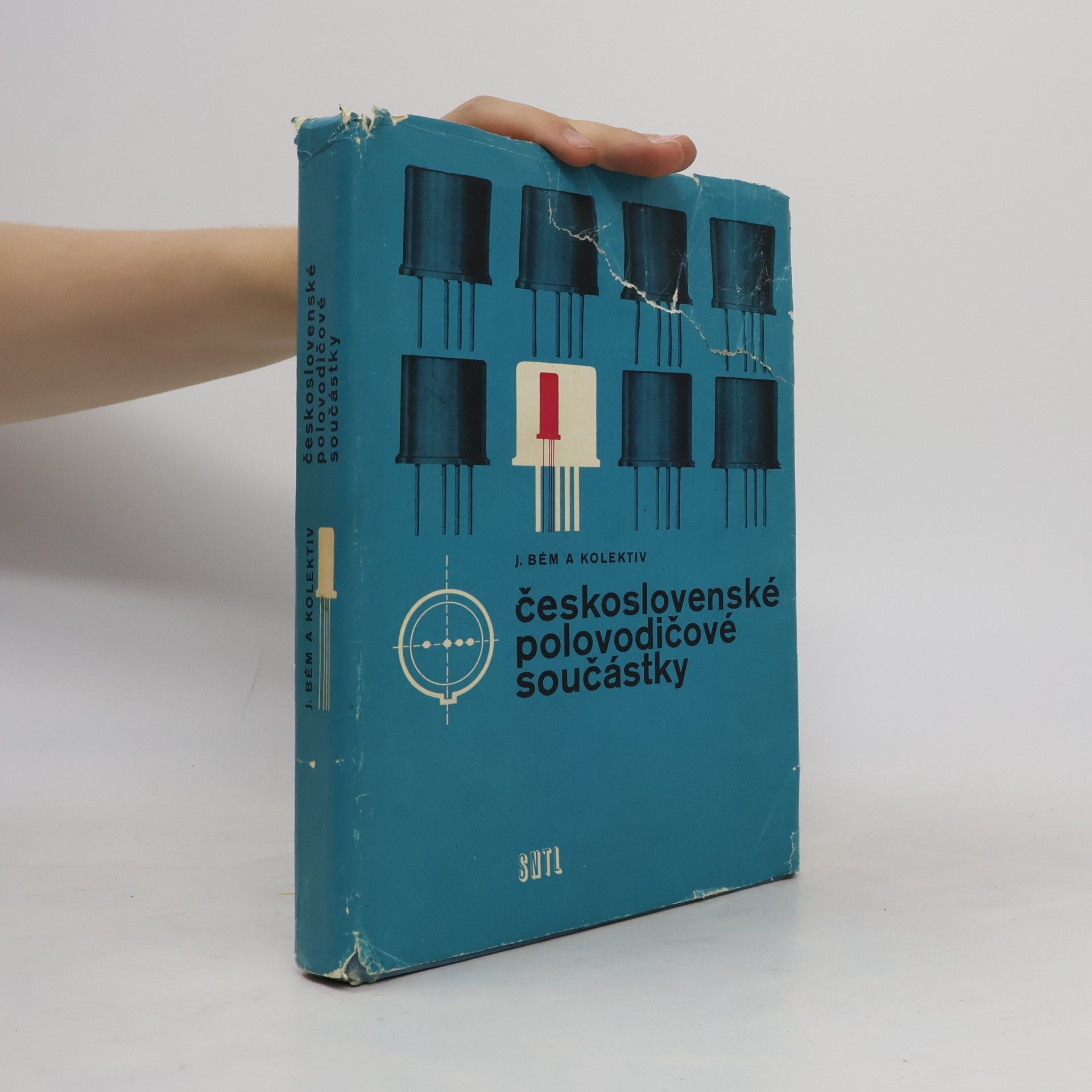 Jaroslav Bém Československé polovodičové součástky