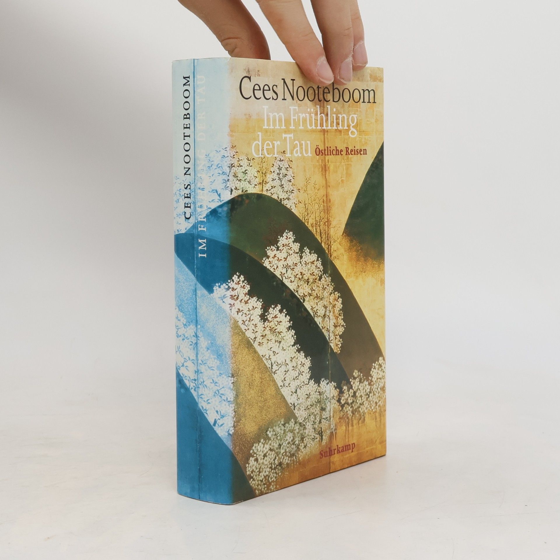 Cees Nooteboom Im Frühling der Tau