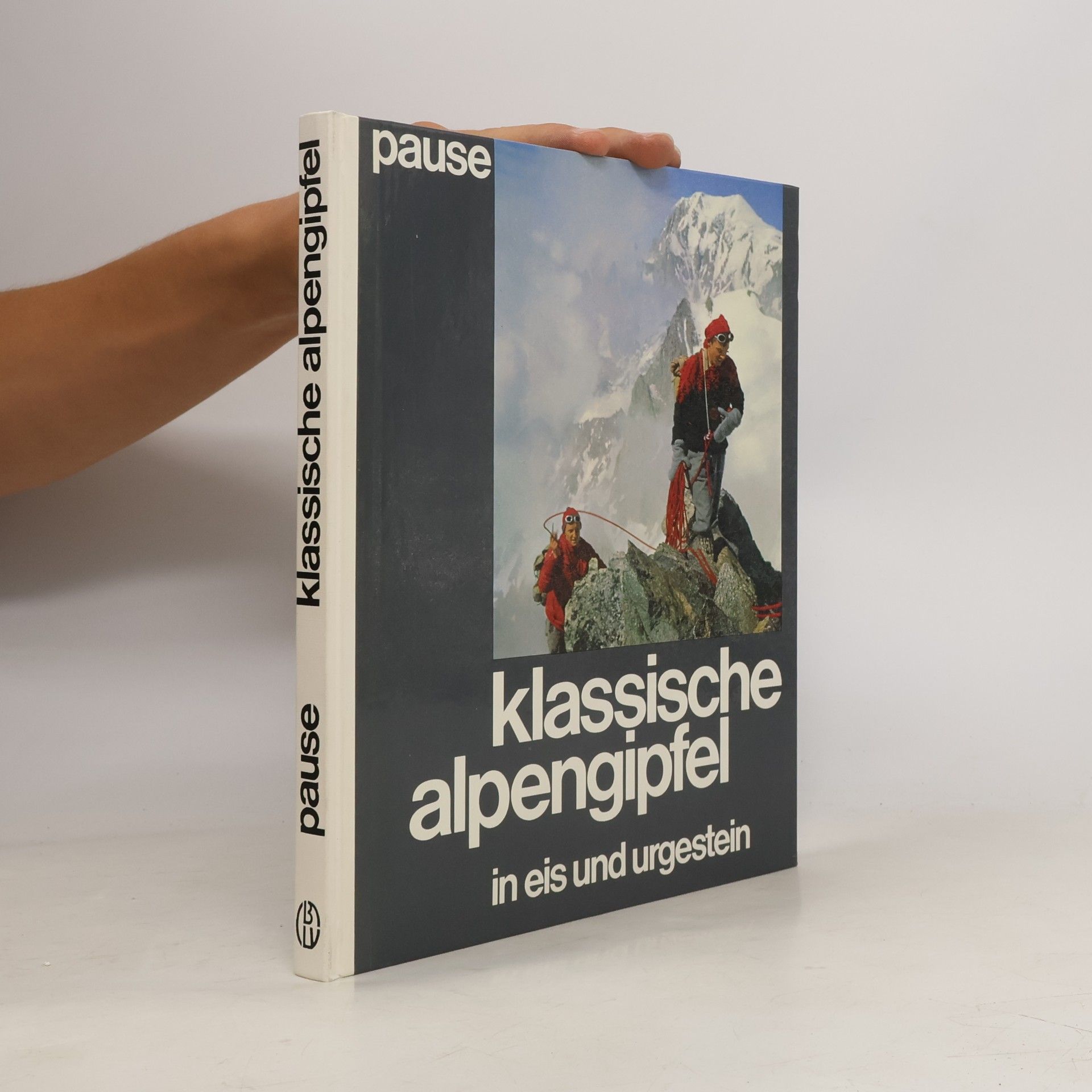 Walter Pause Klassische Alpengipfel