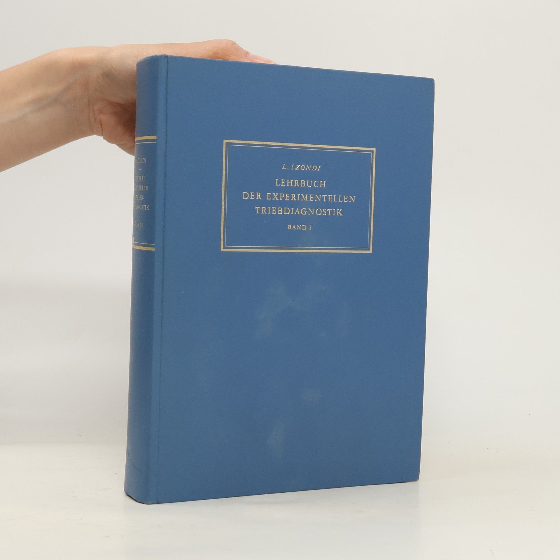 Lehrbuch der experimentellen Triebdiagnostik