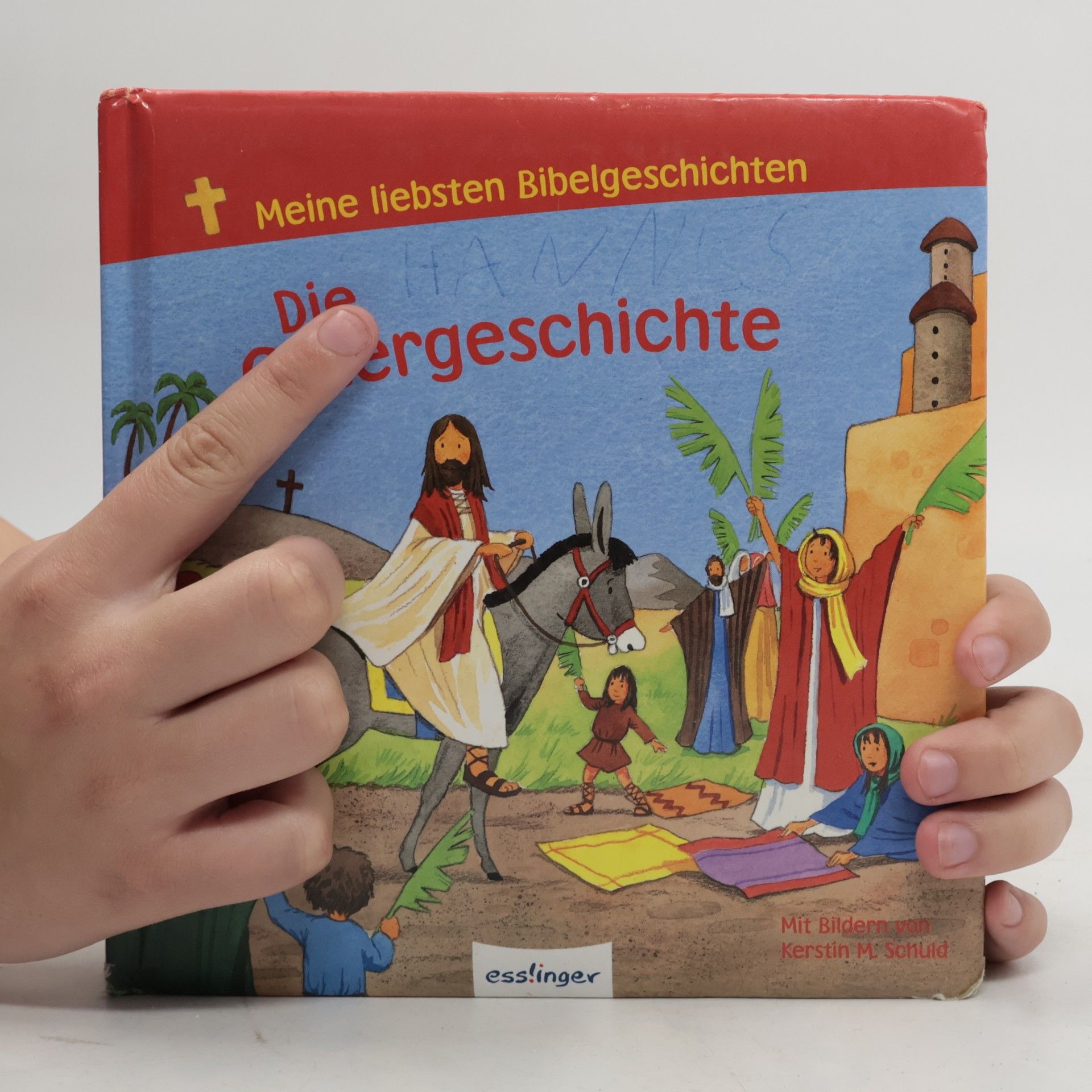 Kerstin M. Schuld Die Ostergeschichte