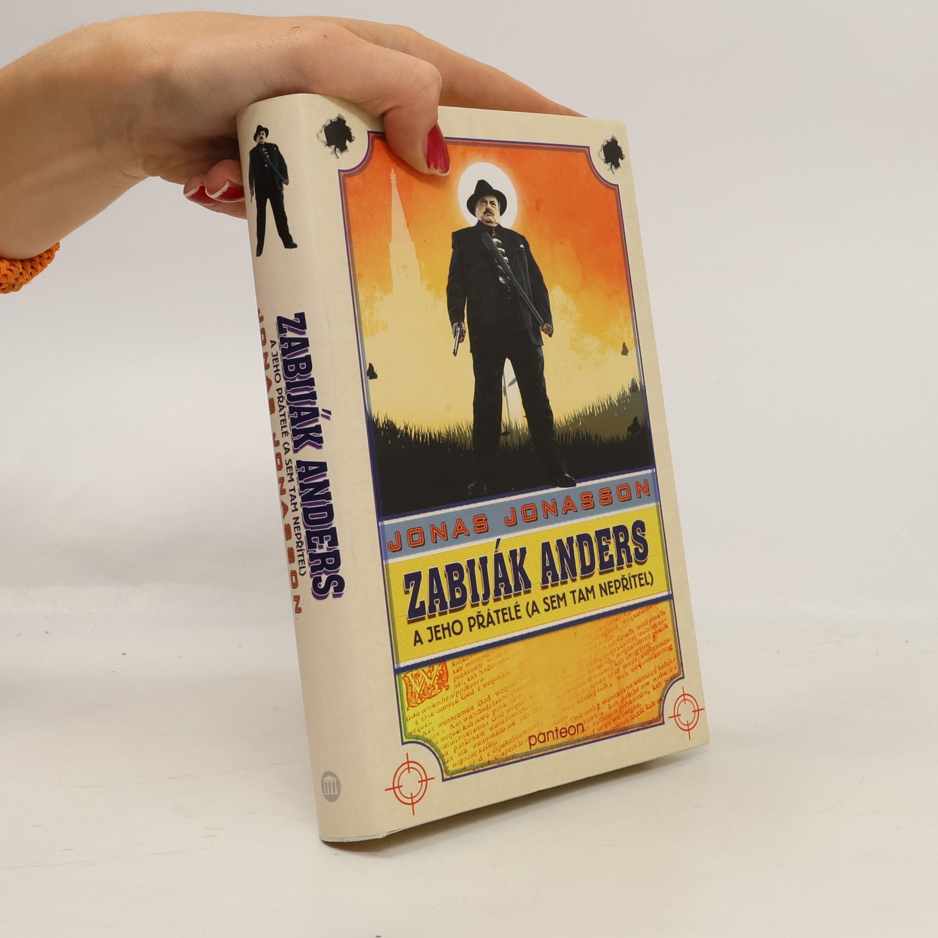 Jonas Jonasson Zabiják Anders a jeho přátelé (a sem tam nepřítel)