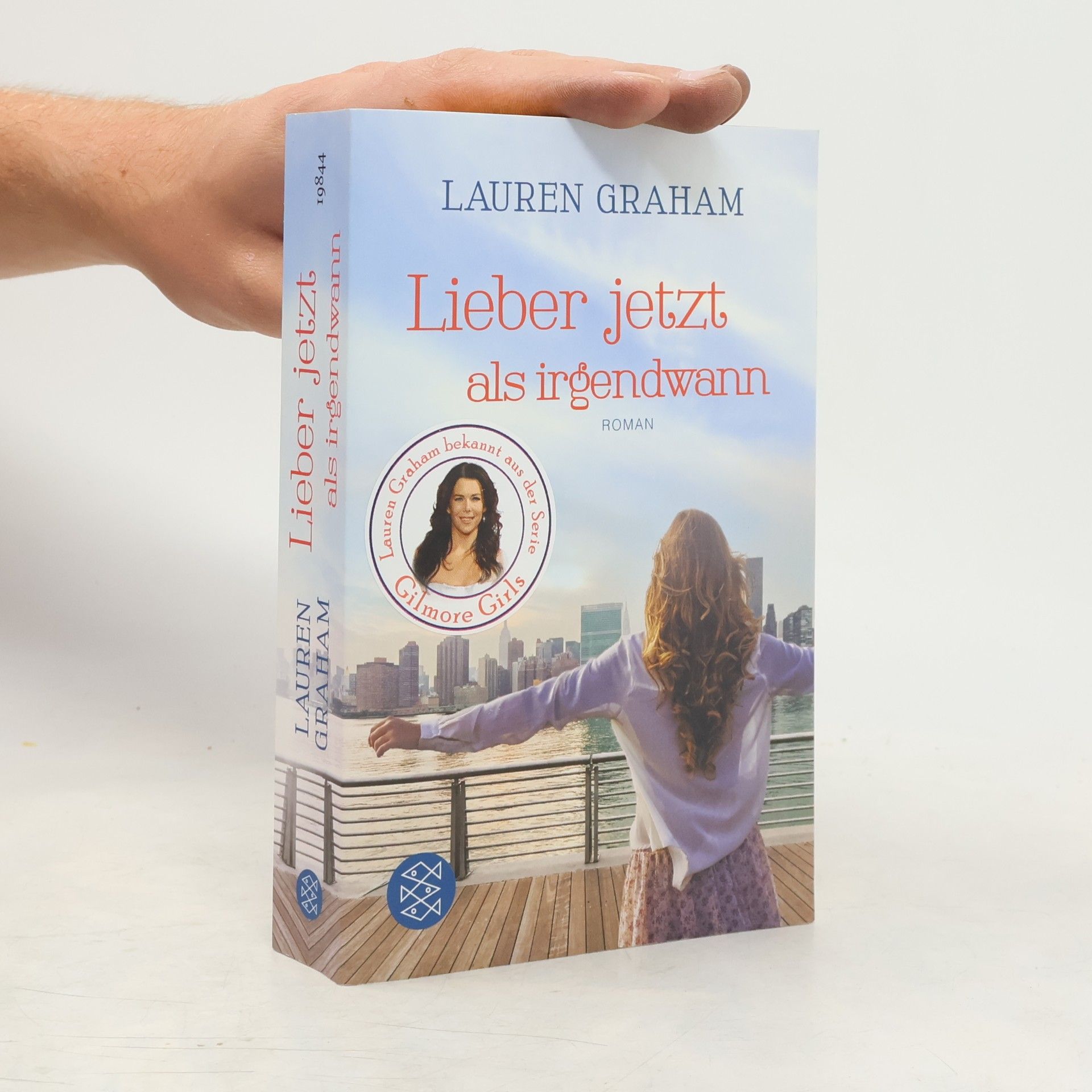 Lauren Graham Lieber jetzt als irgendwann