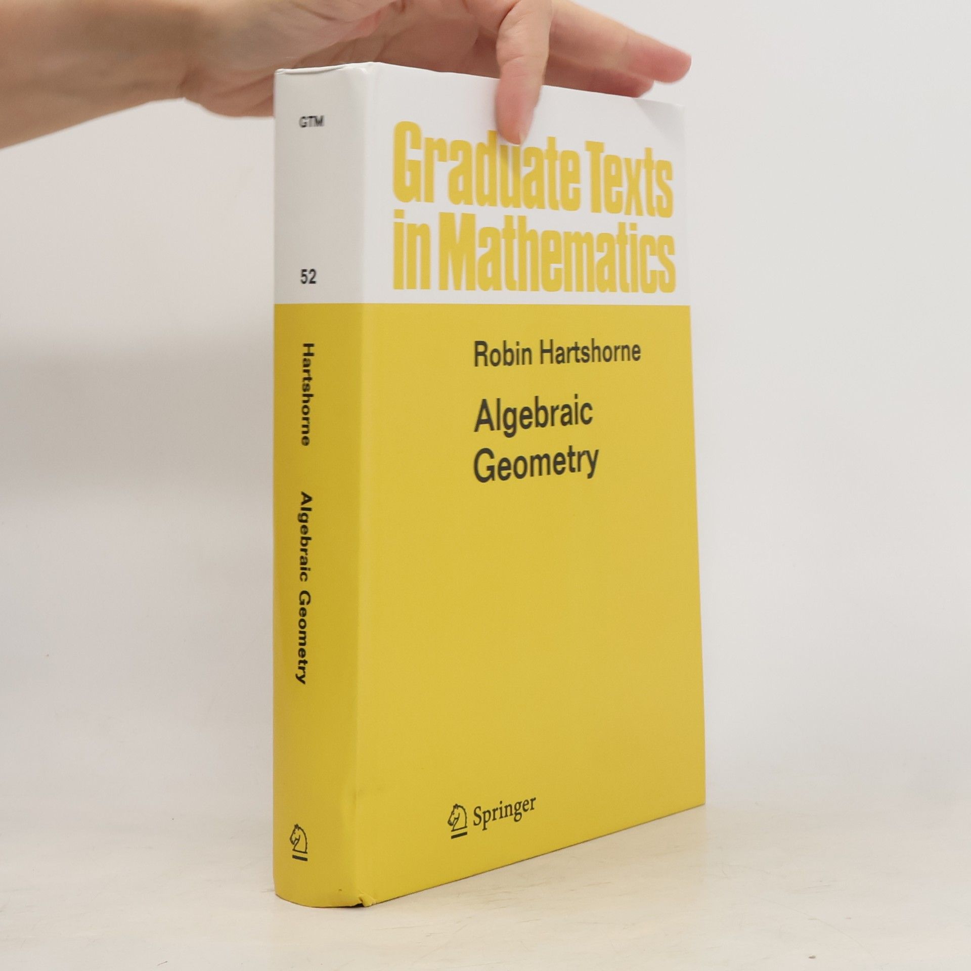Robin Hartshorne Algebraic Geometry
