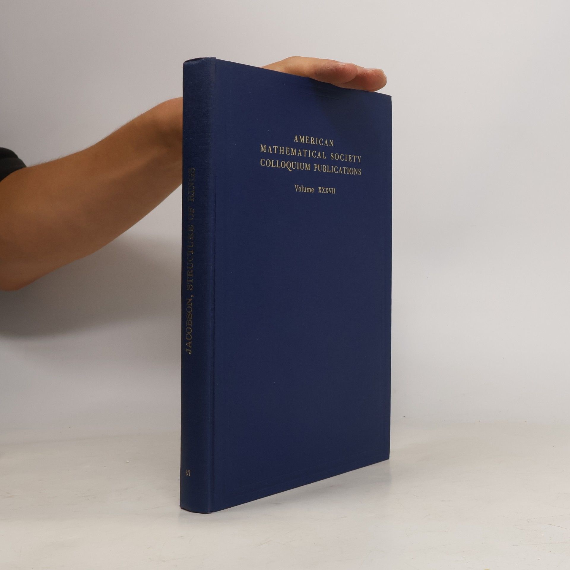 Various authors American Mathematical Society Colloquium Publications, Volume XXXVII Revised Edition