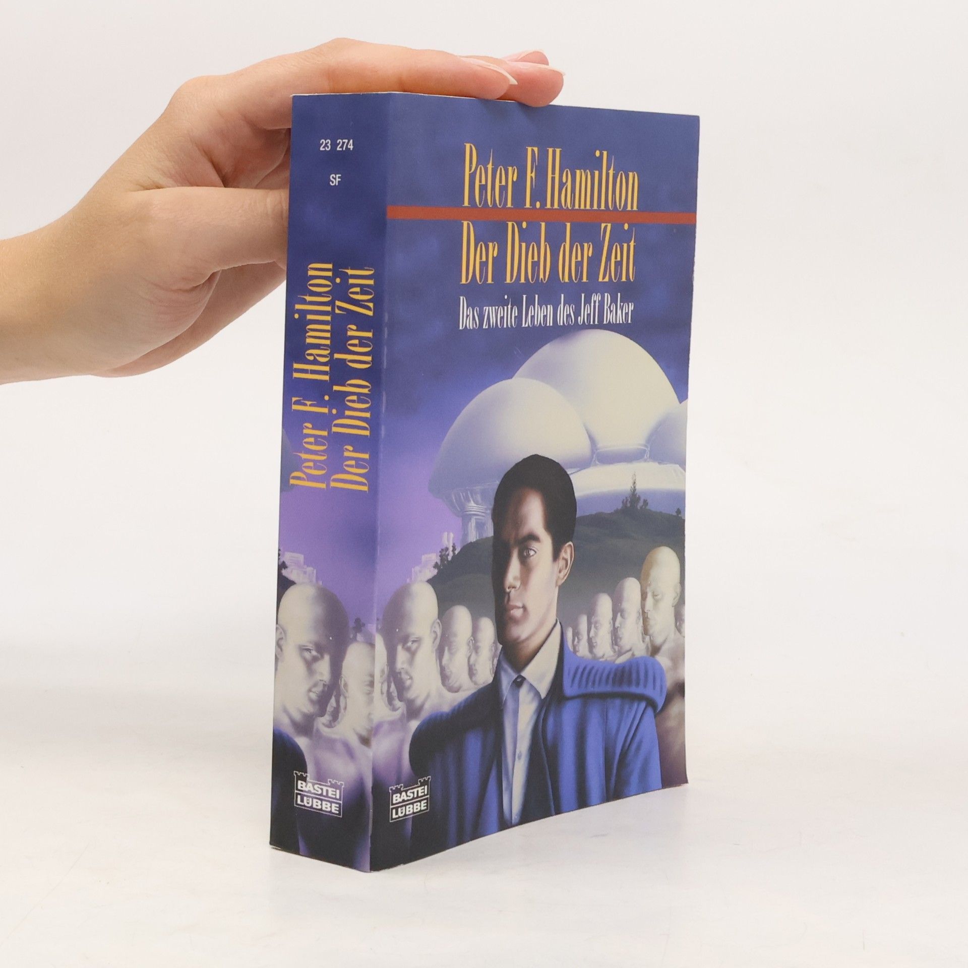Peter F. Hamilton Der Dieb der Zeit : das zweite Leben des Jeff Baker