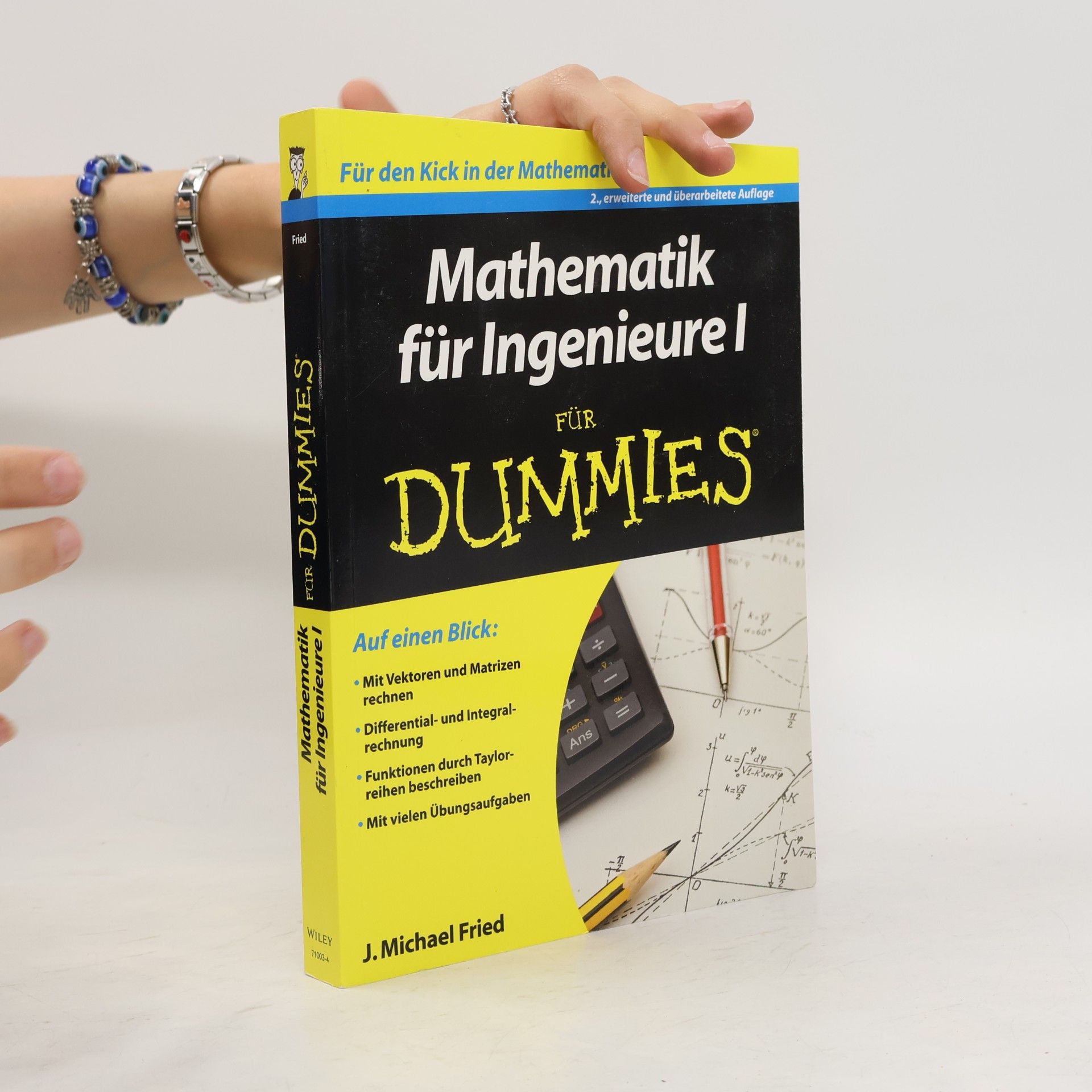 J. Michael Fried Mathematik für Ingenieure für Dummies