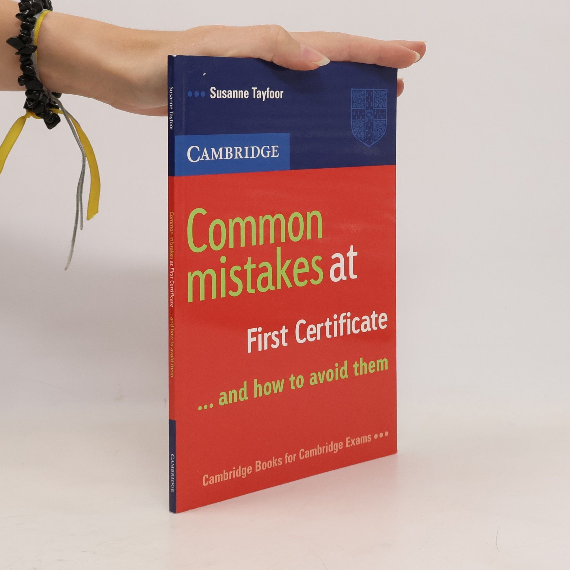 Suzanne Tayfoor Common mistakes at First certificate...and how to avoid them