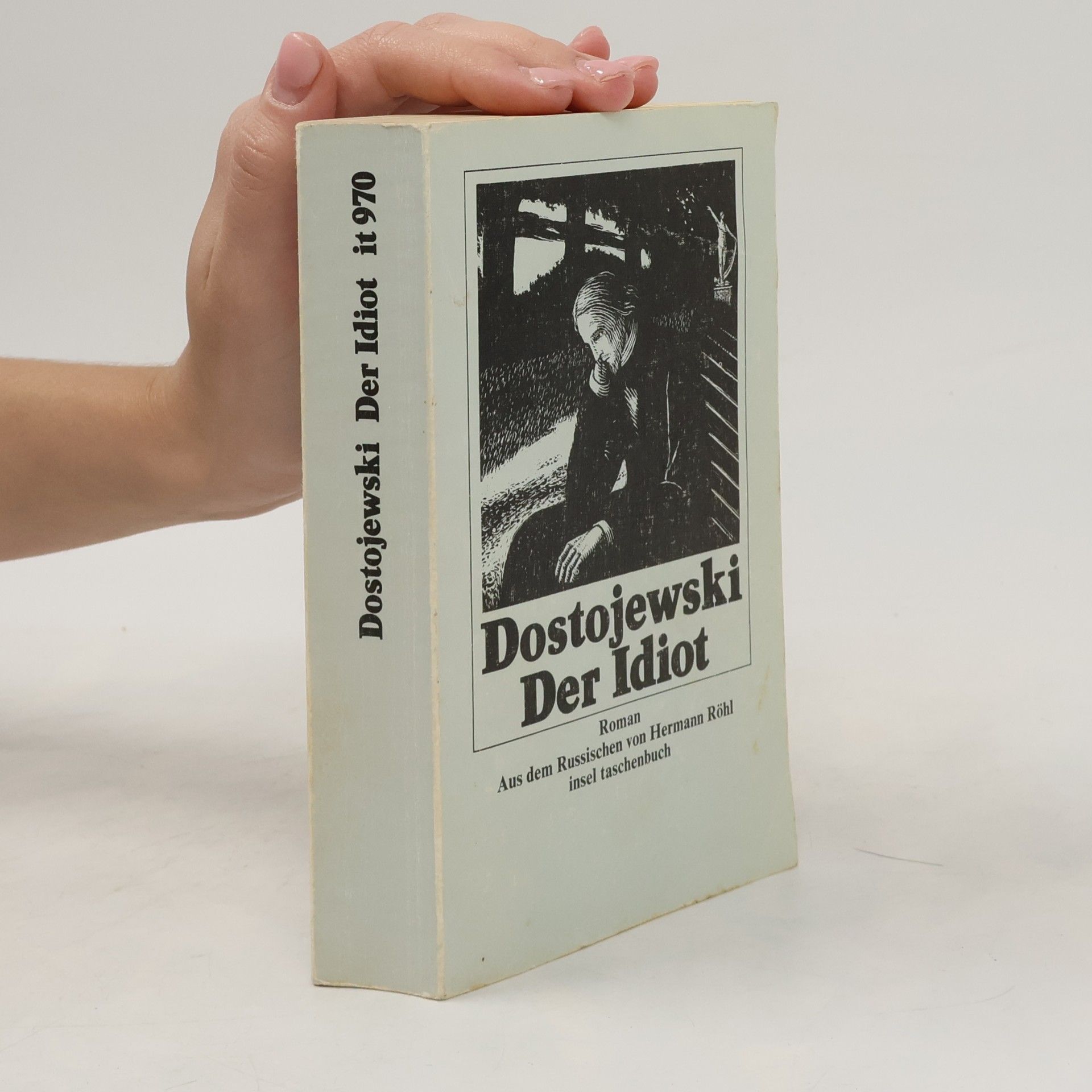 Fjodor Michajlovič Dostojevskij Der Idiot