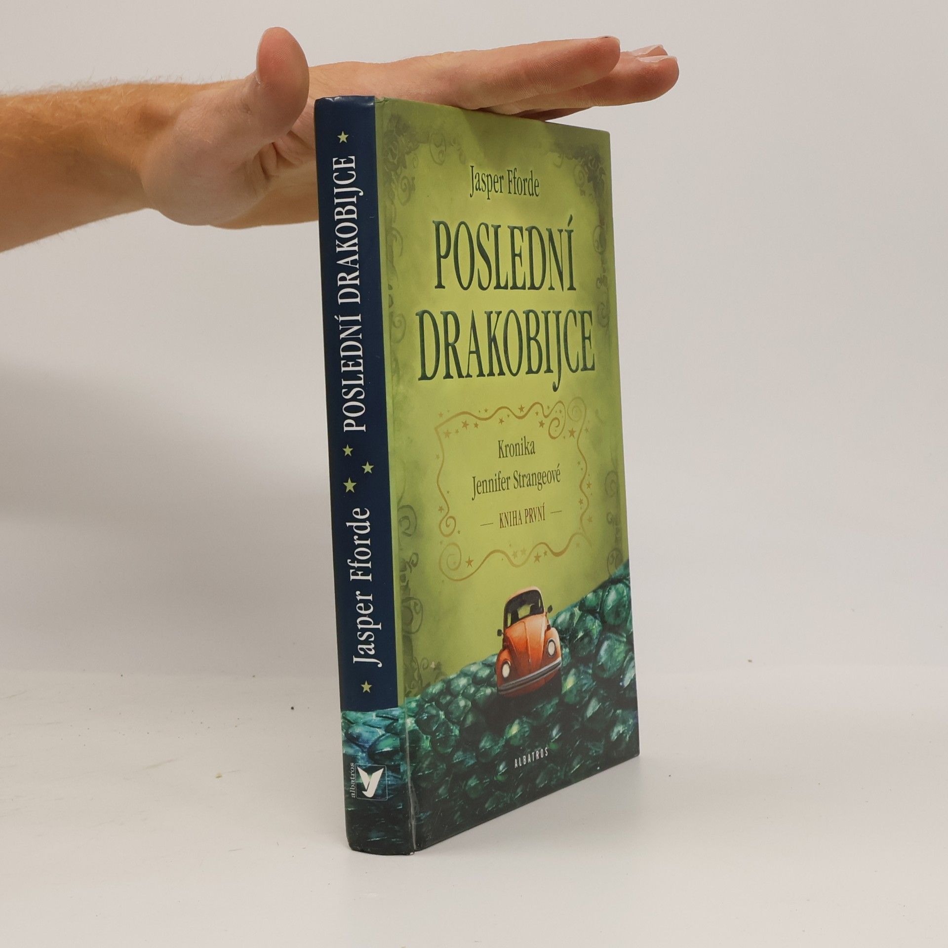 Jasper Fforde Kronika Jennifer Strangeové. Kniha první, Poslední drakobijce