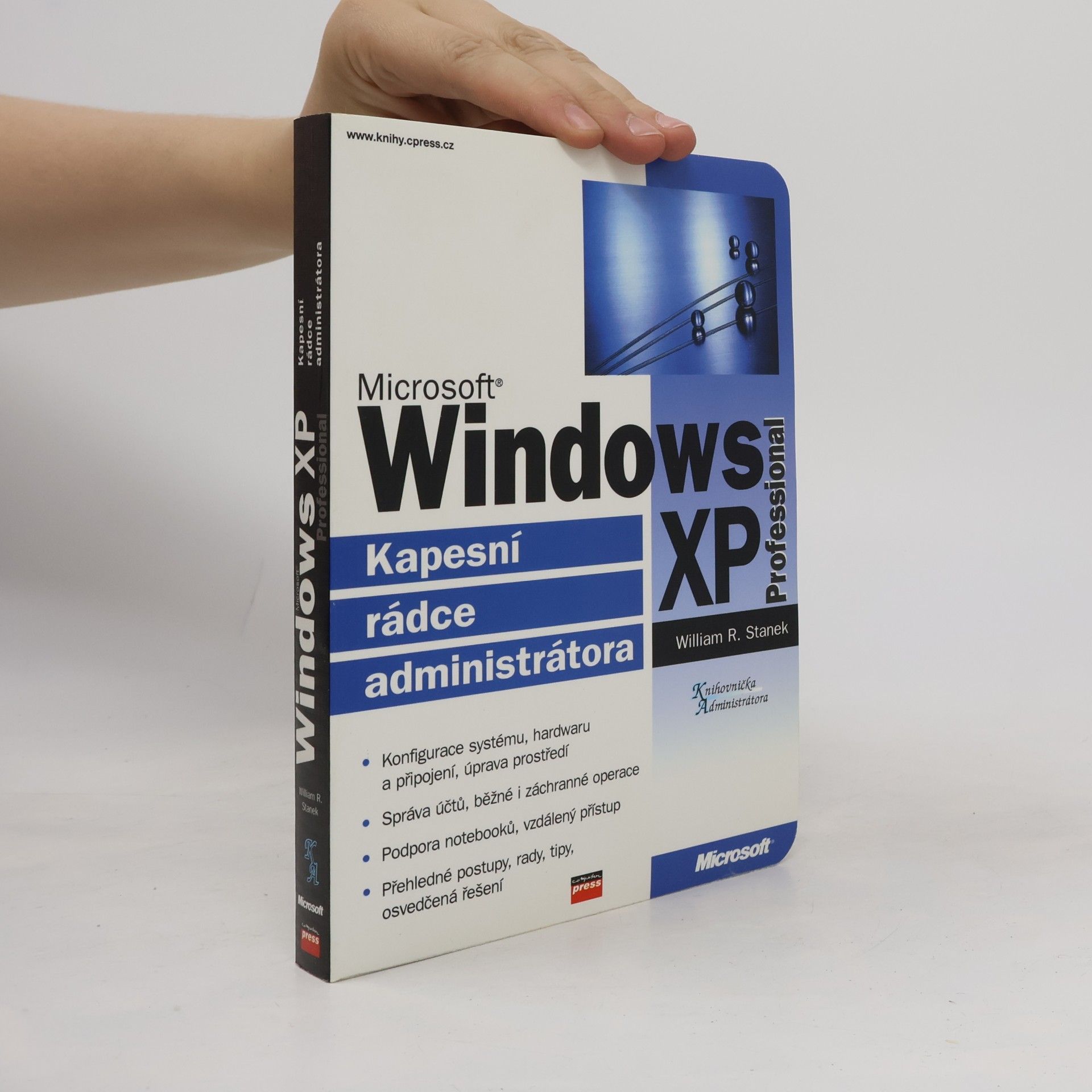 William Robert Stanek Microsoft Windows XP Professional: Kapesní rádce administrátora
