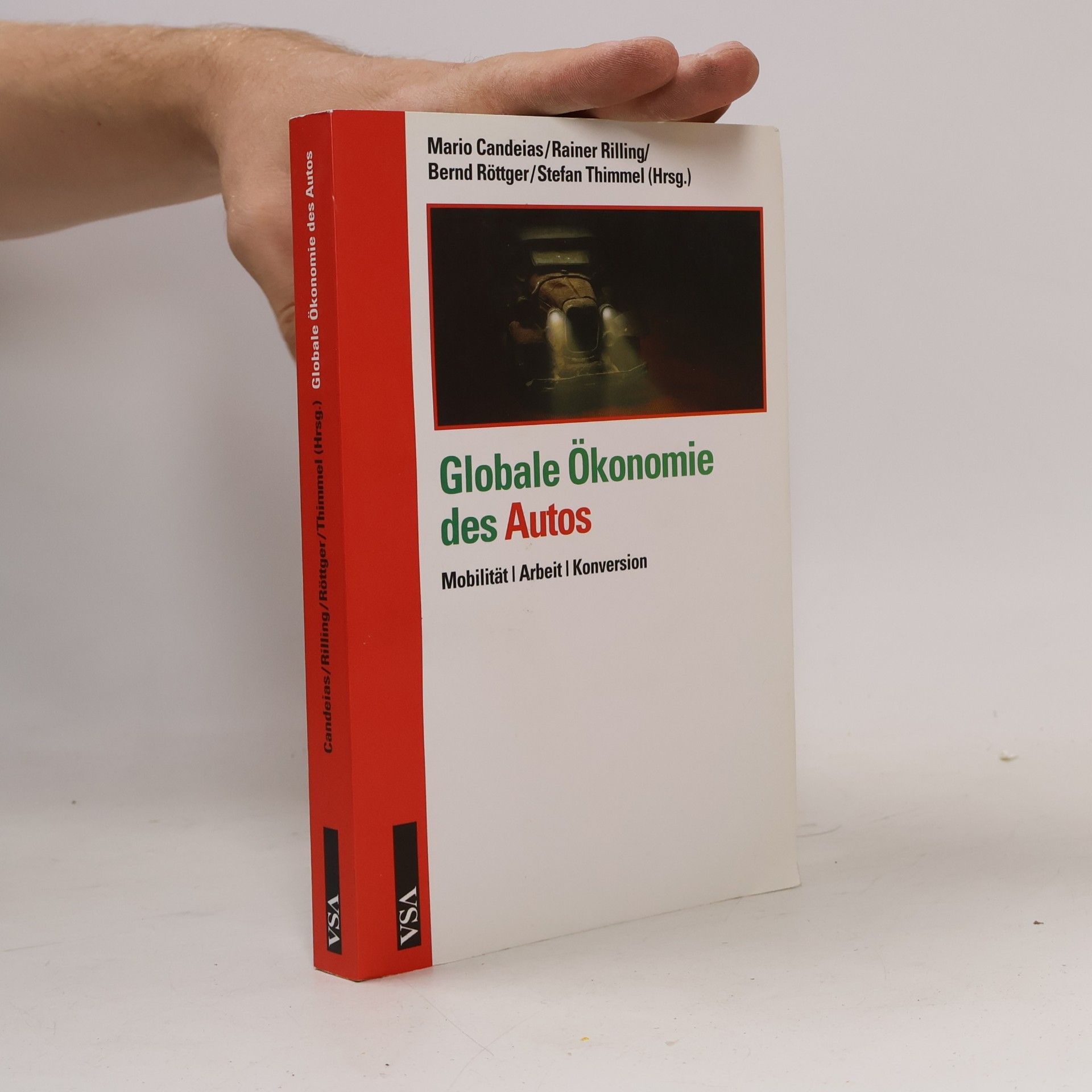 Bernd Röttger Globale Ökonomie des Autos