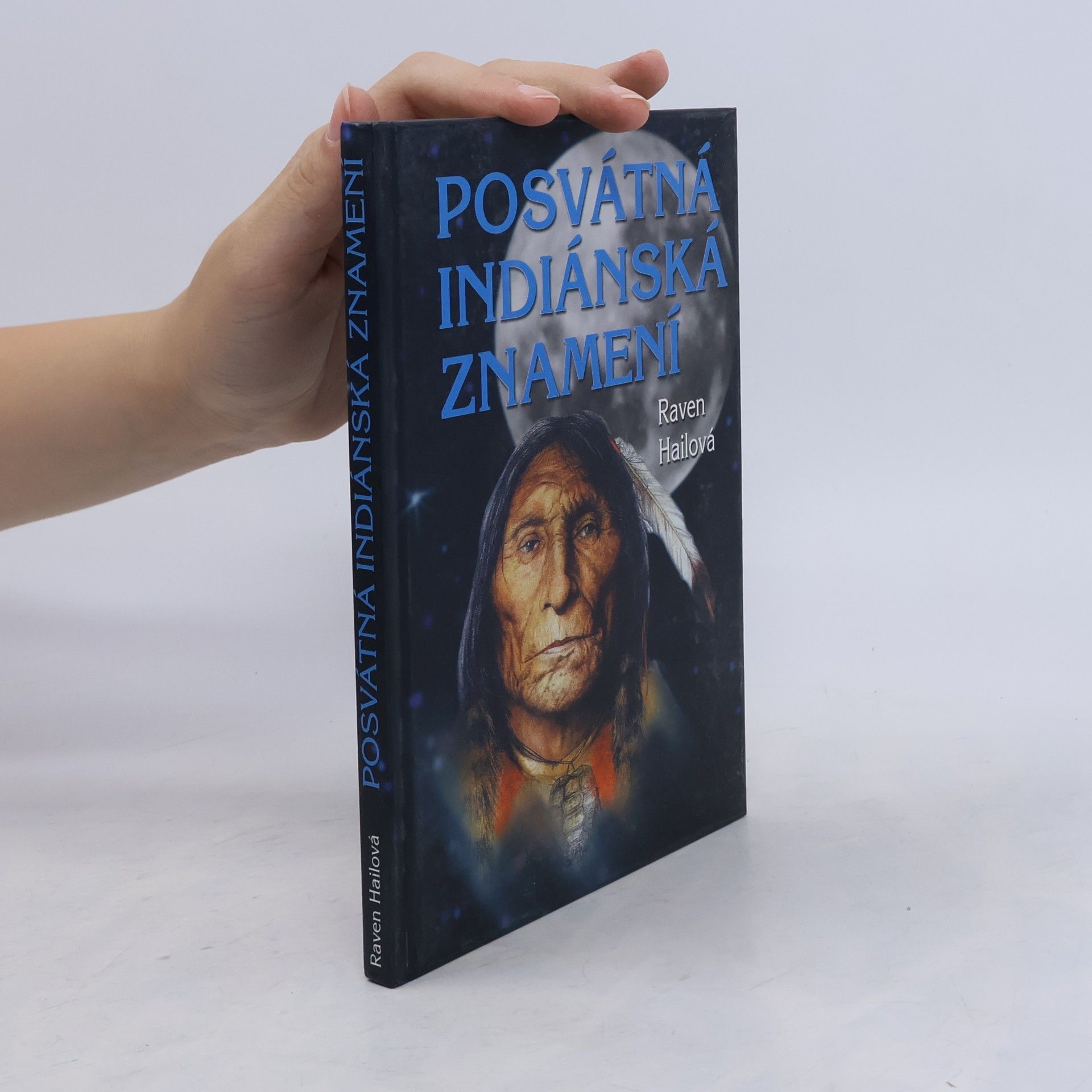 Raven Hail Posvátná indiánská znamení