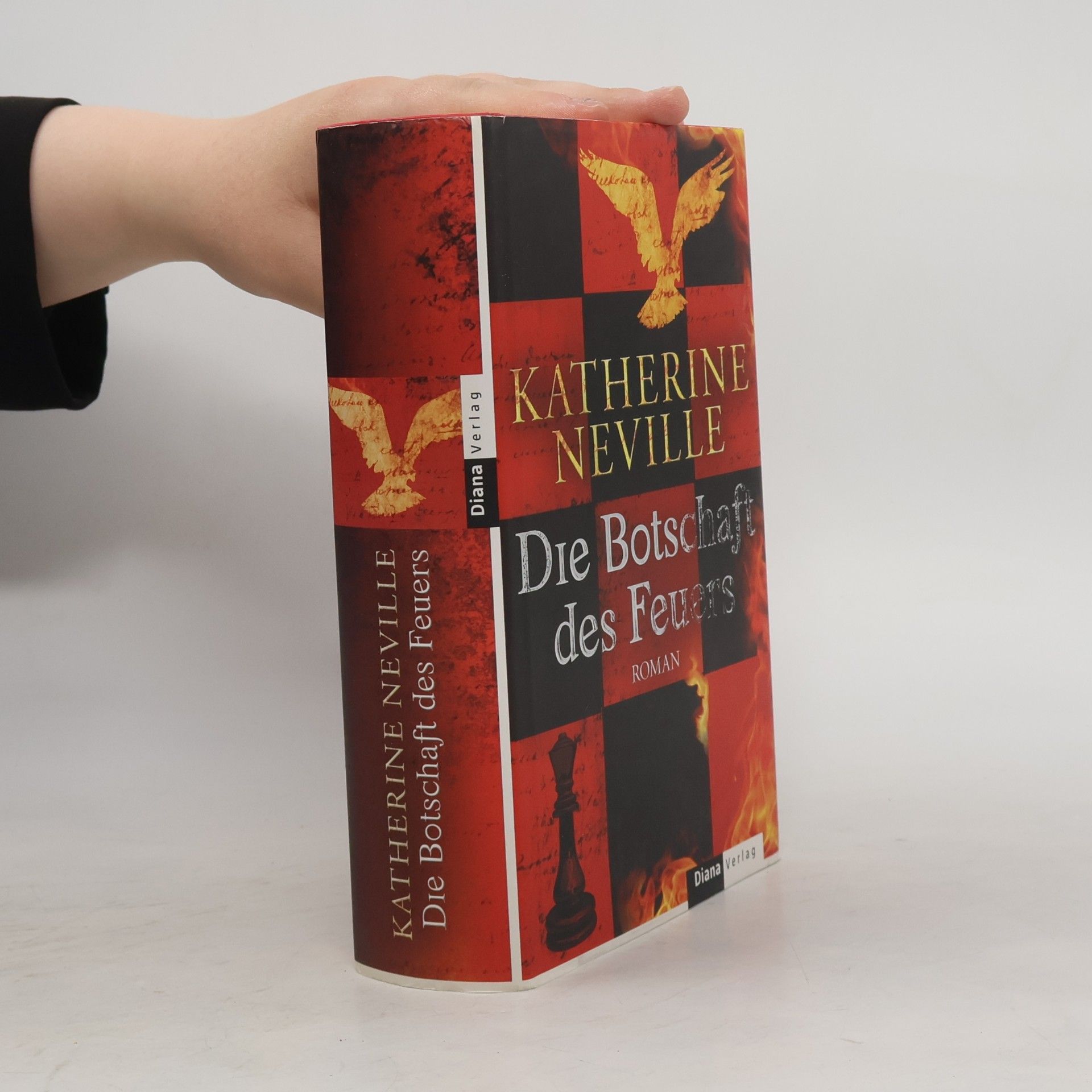 Katherine Neville Die Botschaft des Feuers