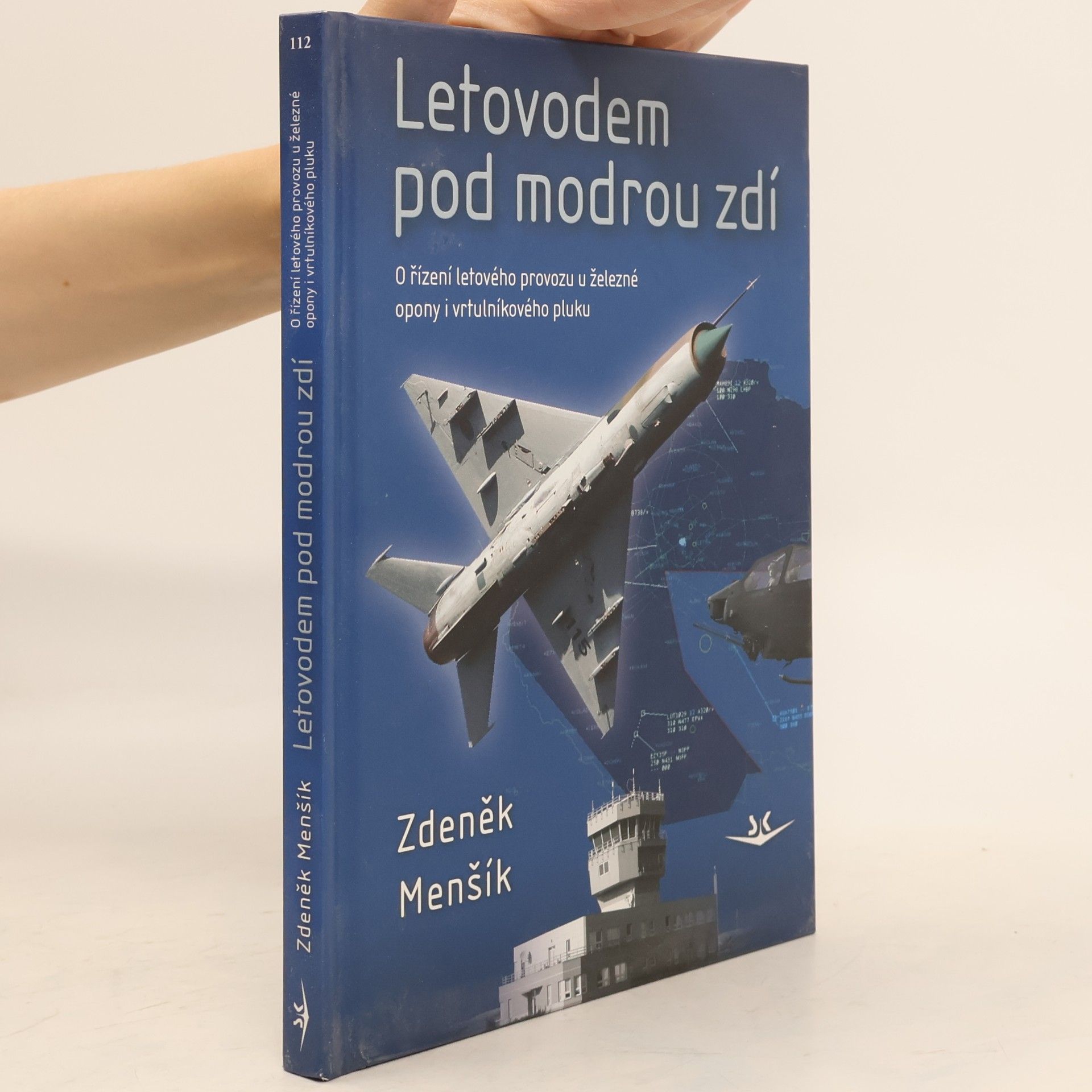 Zdeněk Menšík Letovodem pod modrou zdí