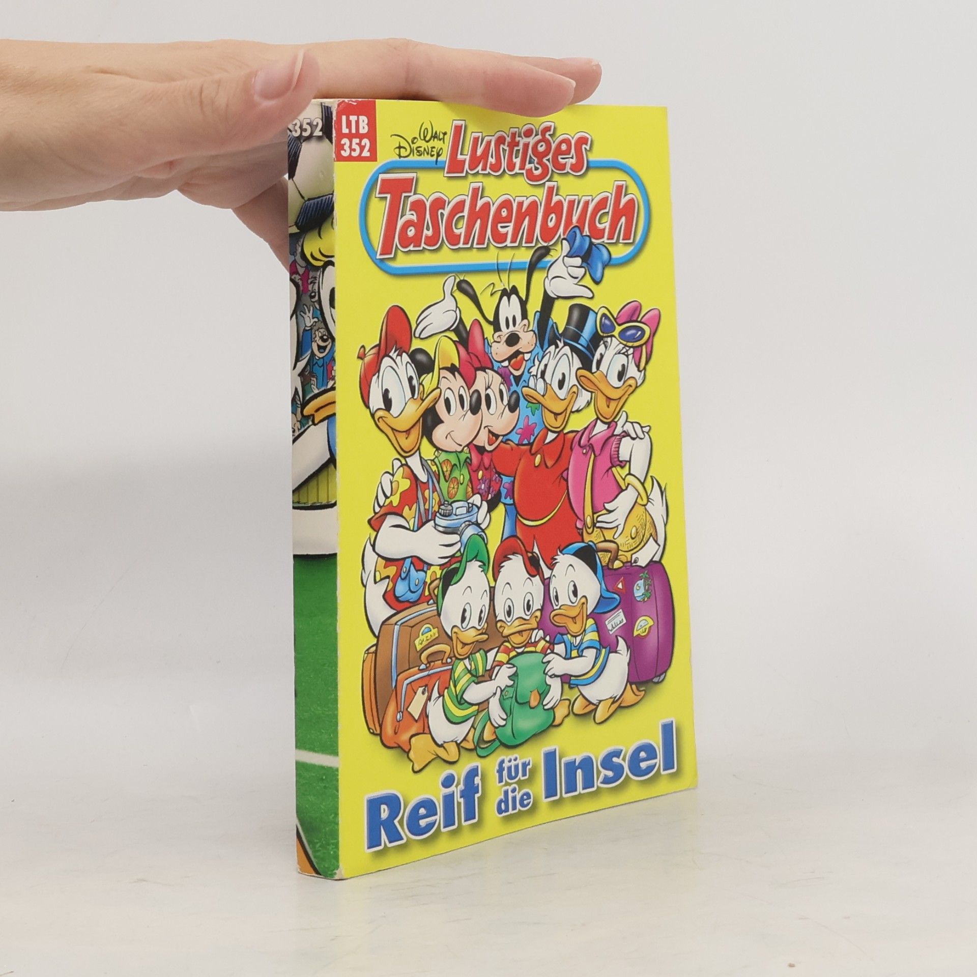 Walt Disney Lustiges Taschenbuch 352. Reif für die Insel