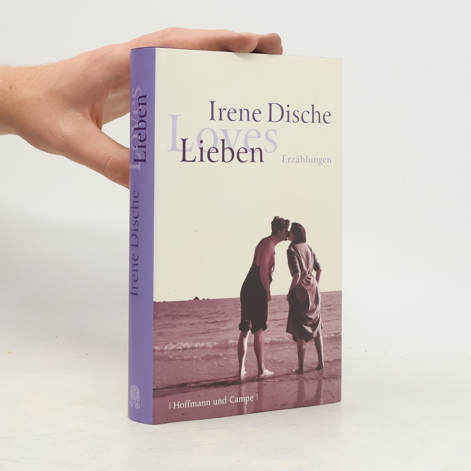Irene Dische Lieben