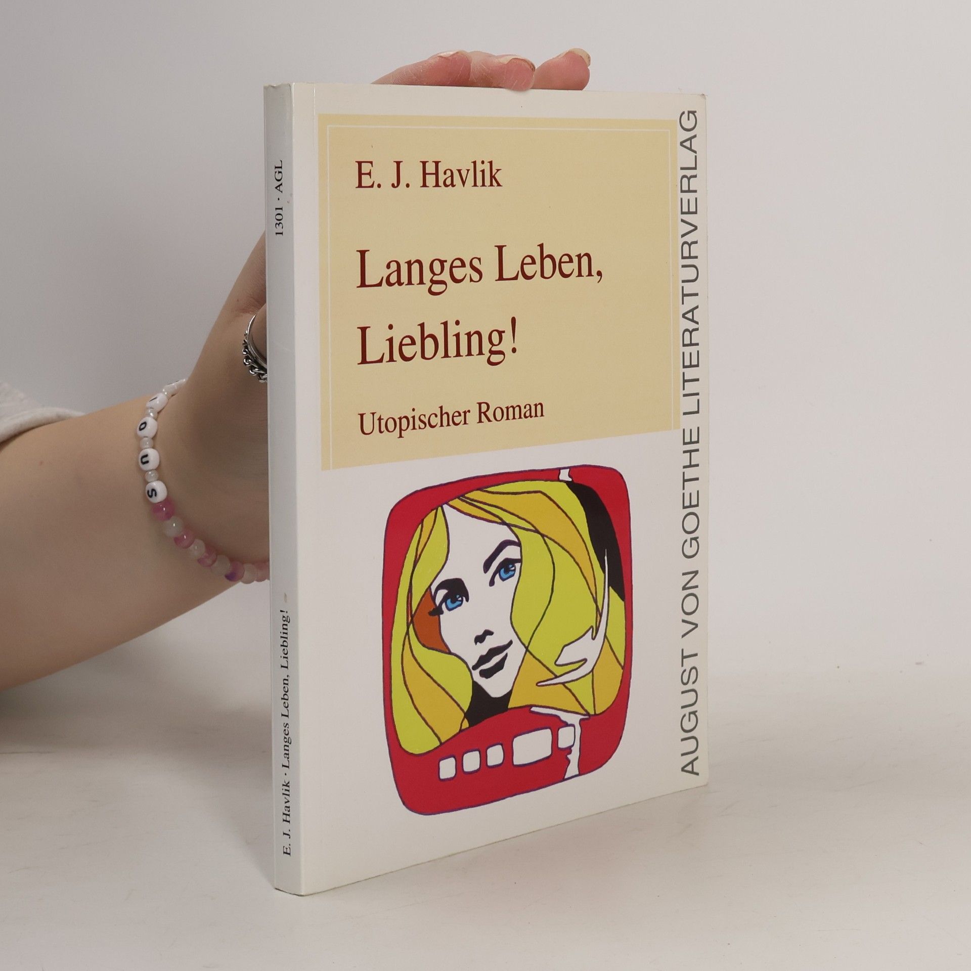 E. J. Havlik Langes Leben, Liebling!