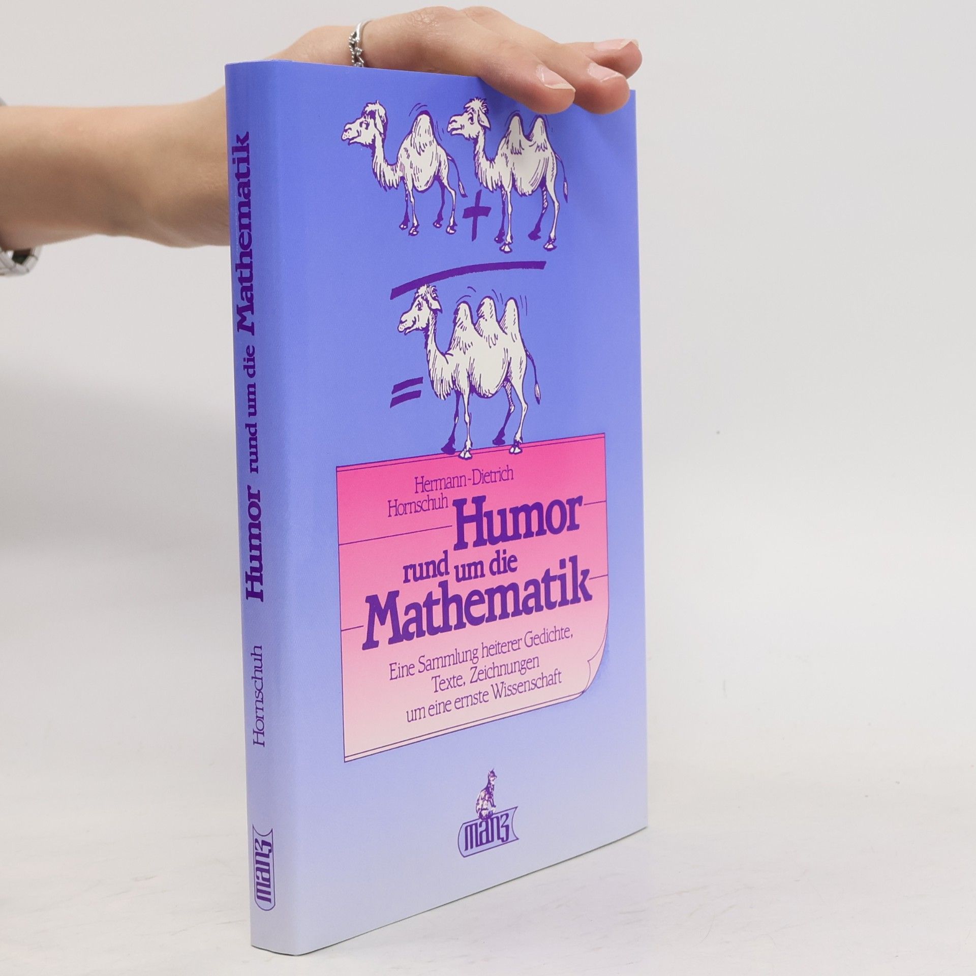 Hermann-Dietrich Hornschuh Humor rund um die Mathematik