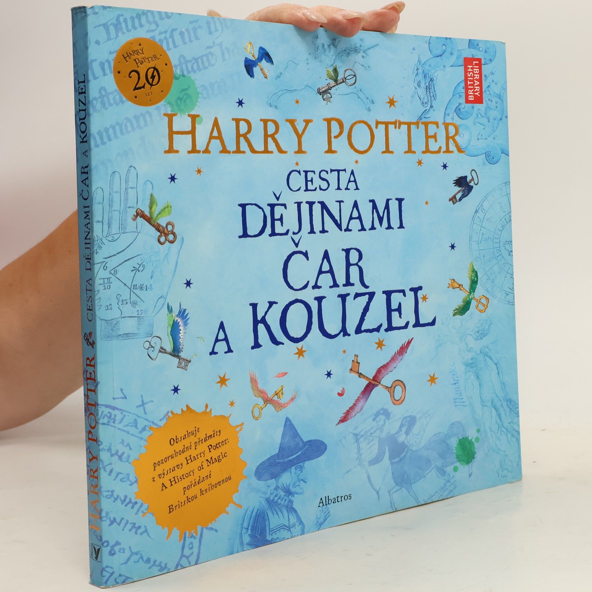 Kateřina Stupková Harry Potter. Cesta dějinami čar a kouzel