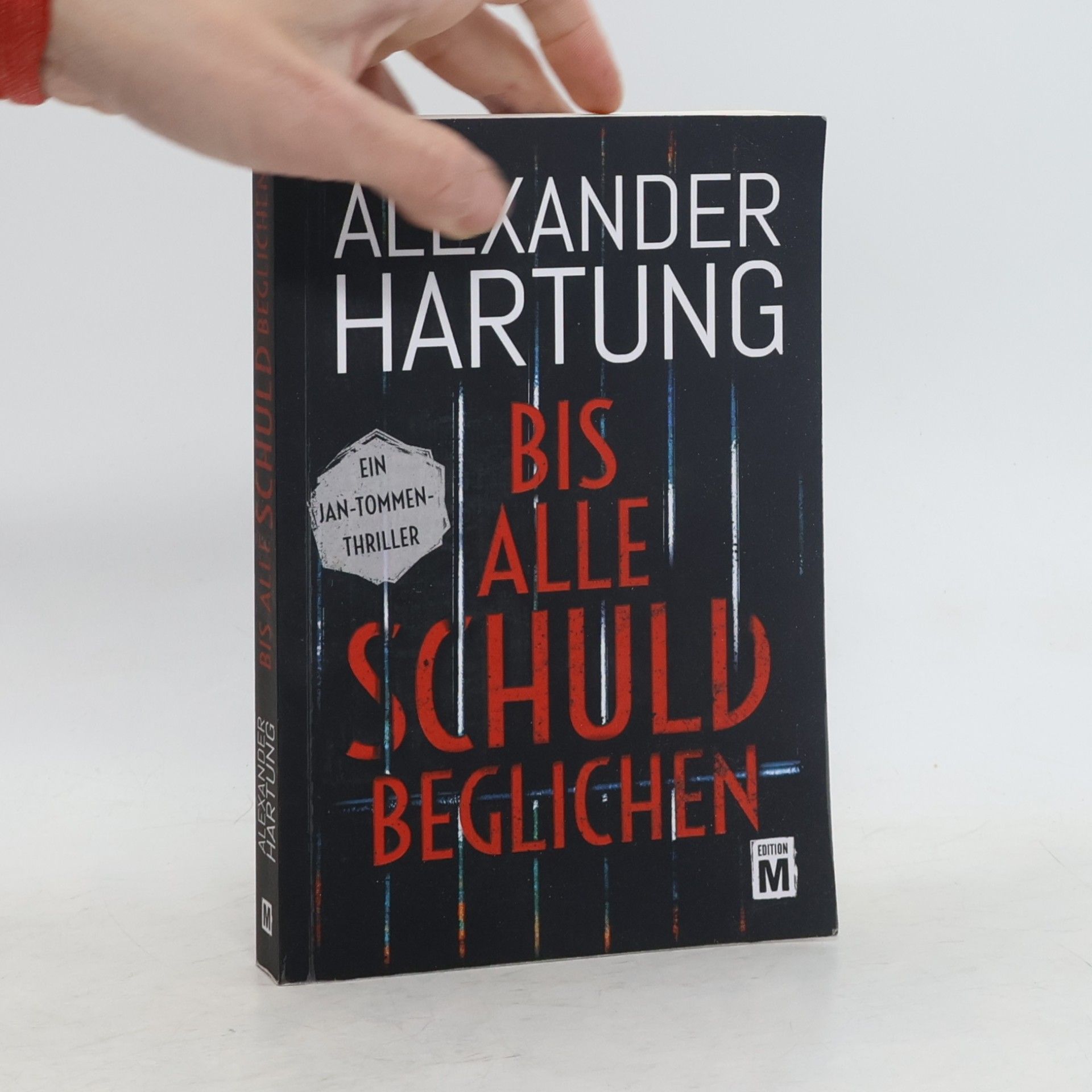 Alexander Hartung Bis alle Schuld beglichen