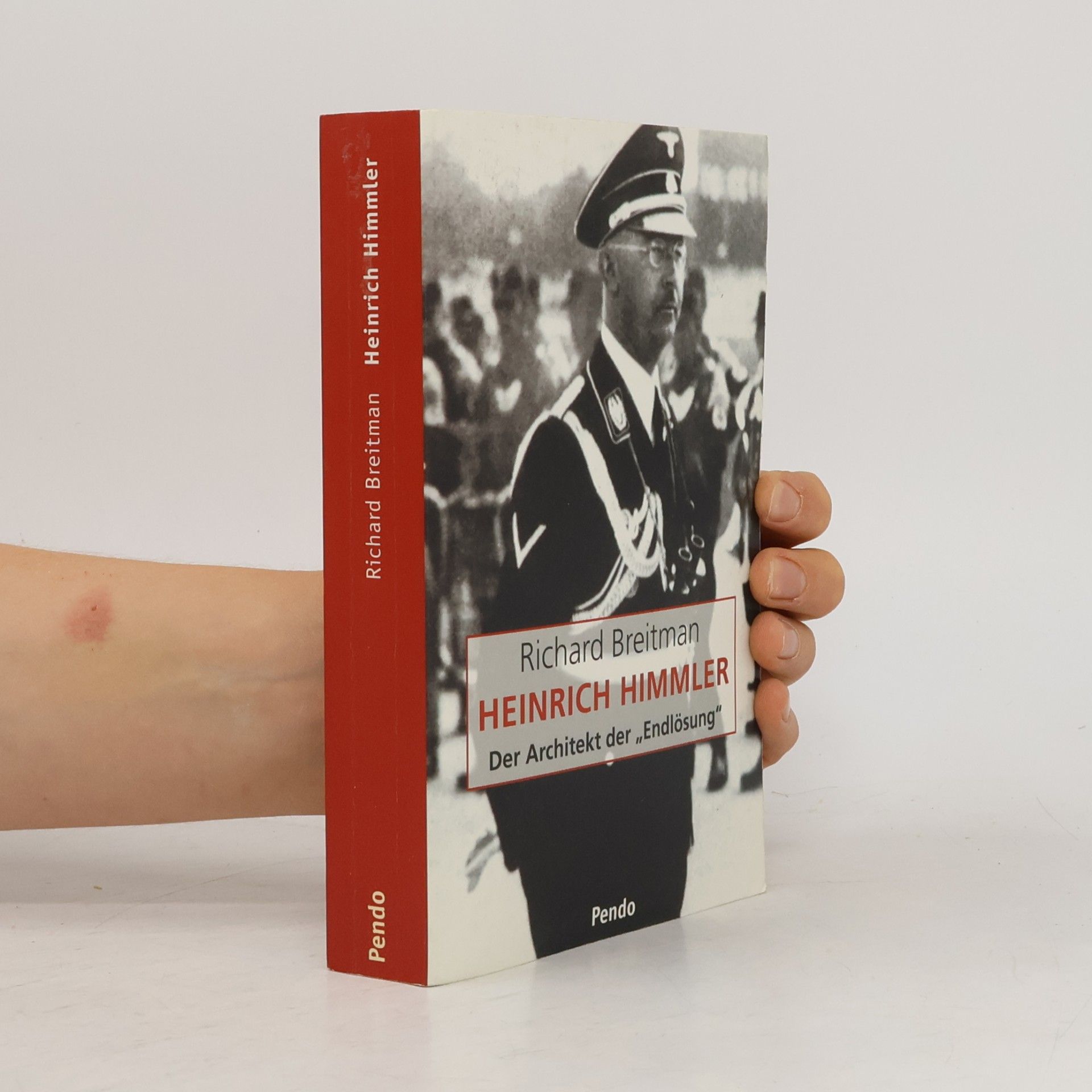 Richard Breitman Heinrich Himmler. Der Architekt der "Endlösung"