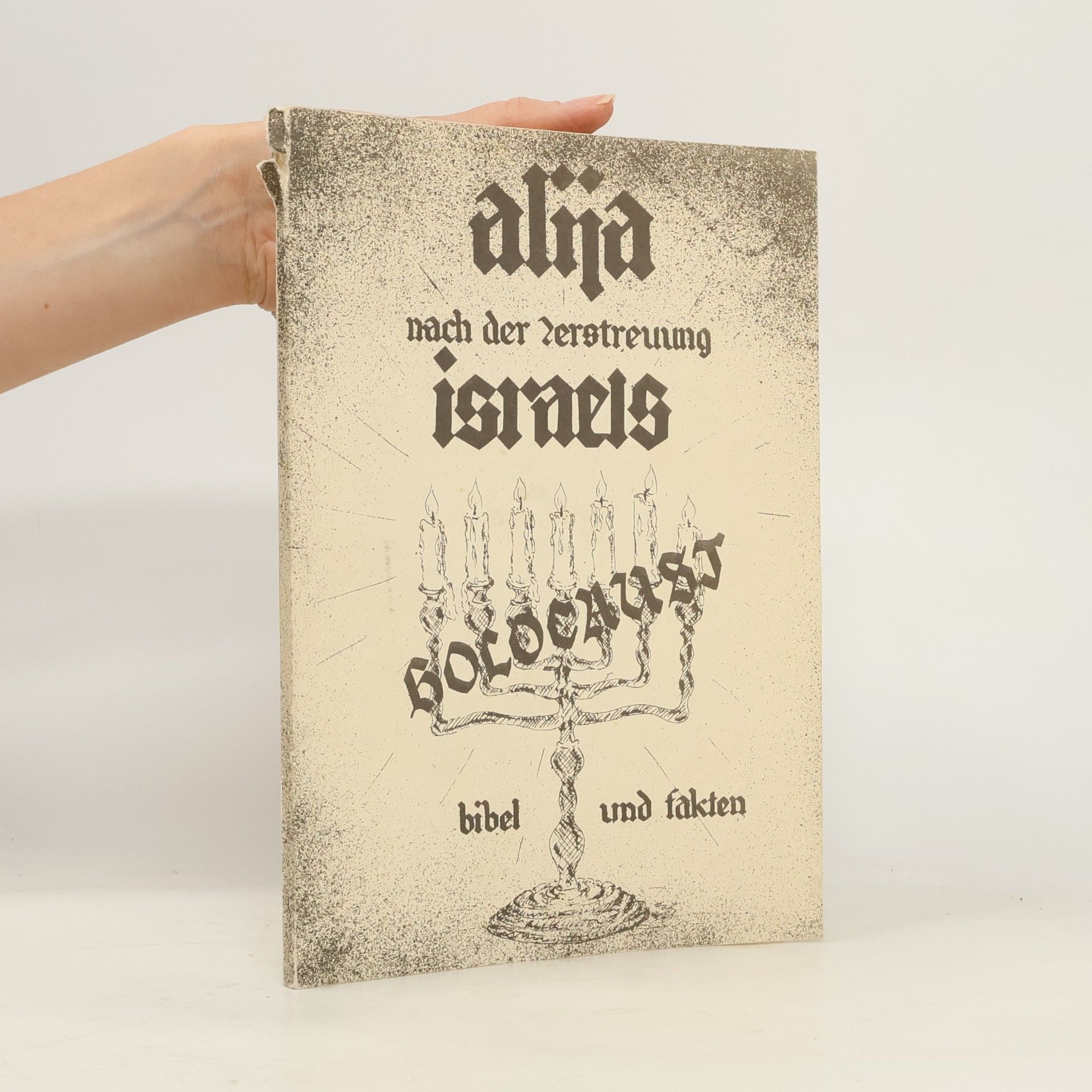 Alija. Band II. Martyrium der europäischen Juden