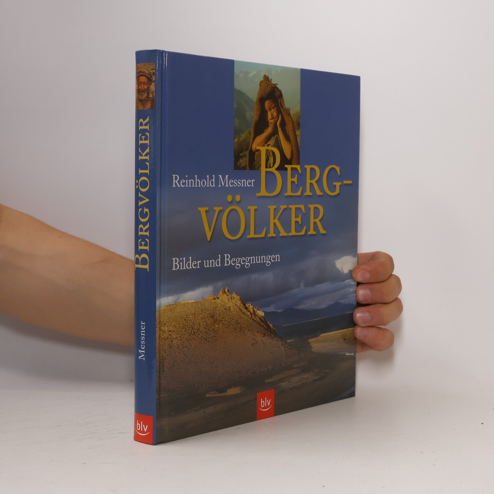 Reinhold Messner Bergvölker