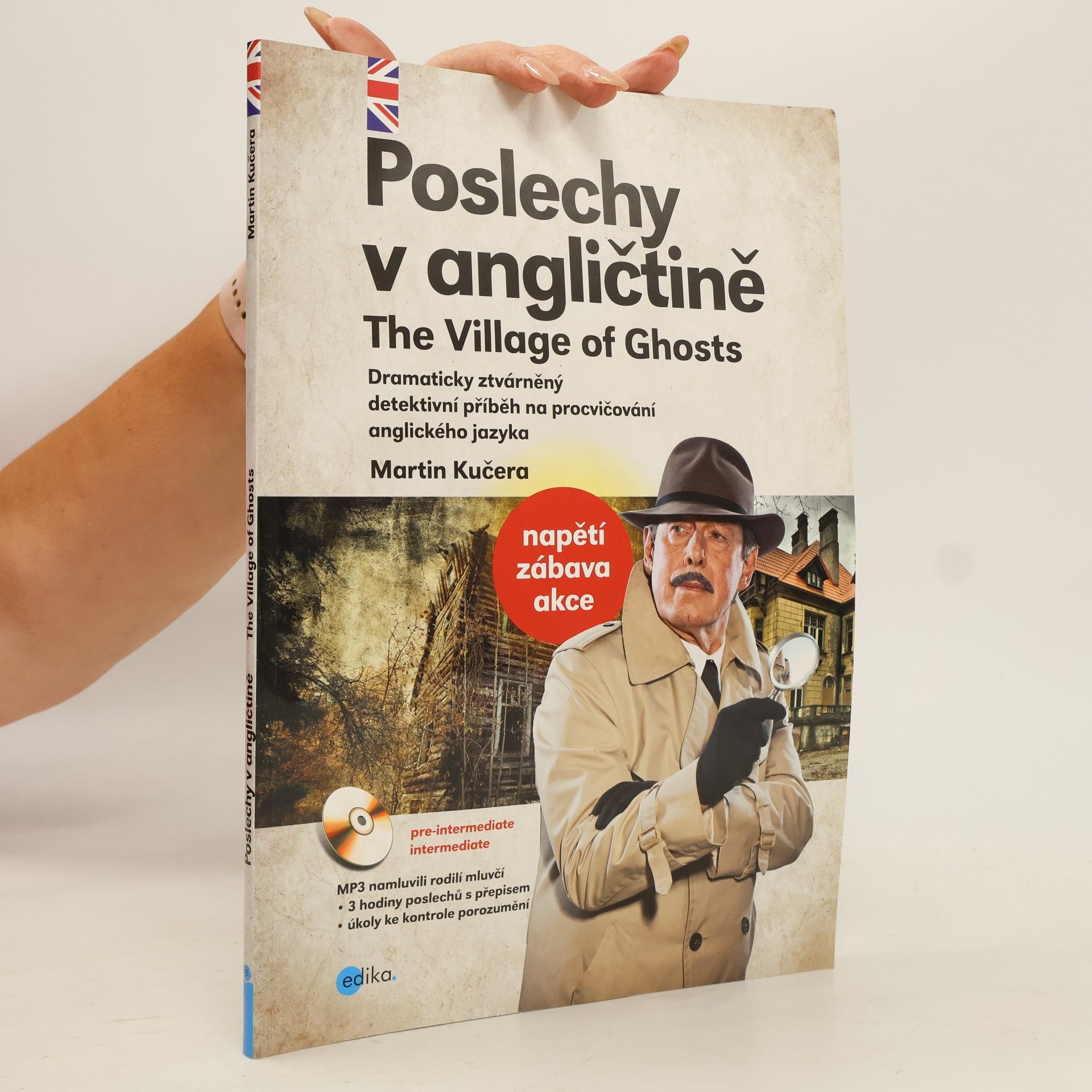 Martin Kučera Poslechy v angličtině. The village of ghosts